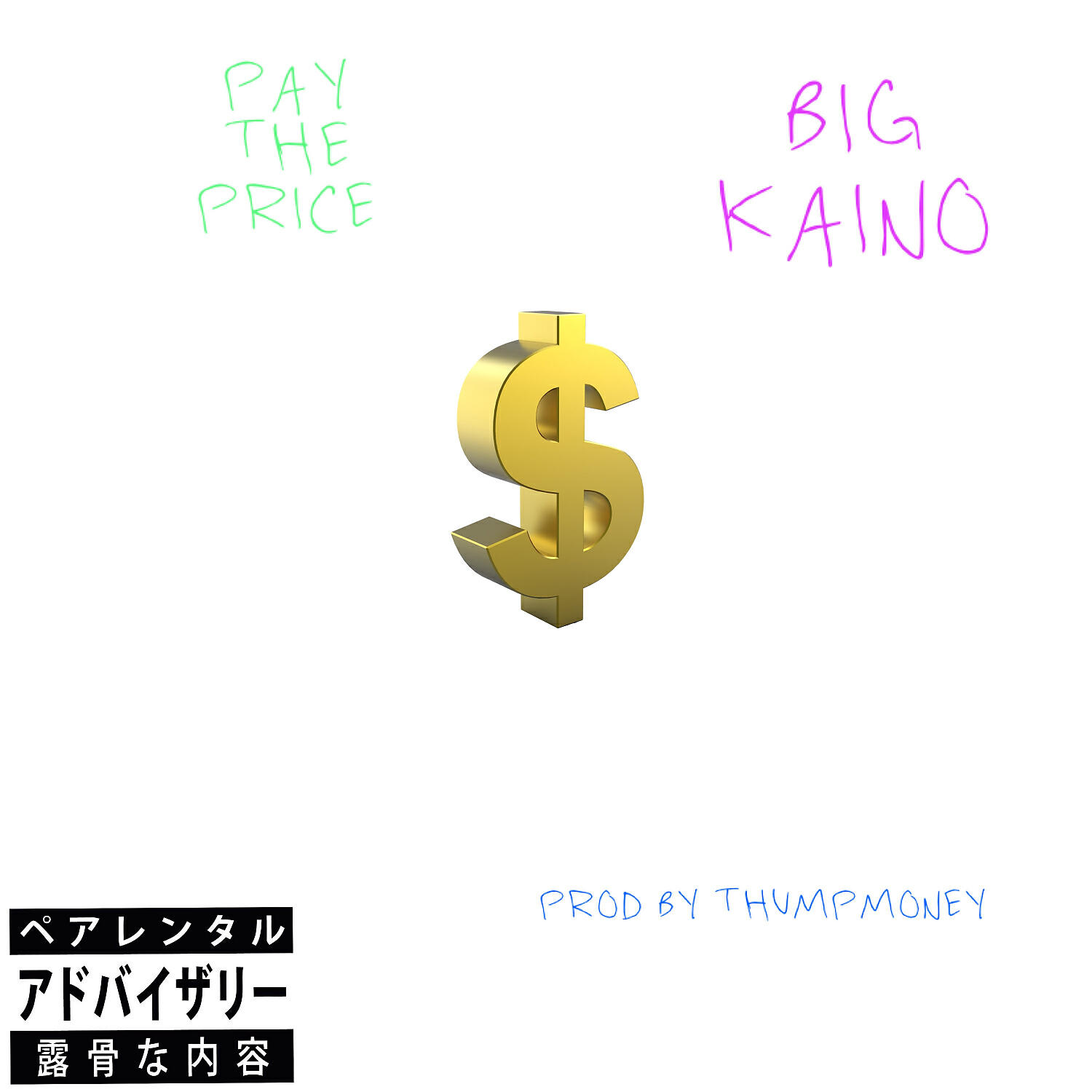 BIG KAINO - Pay the price