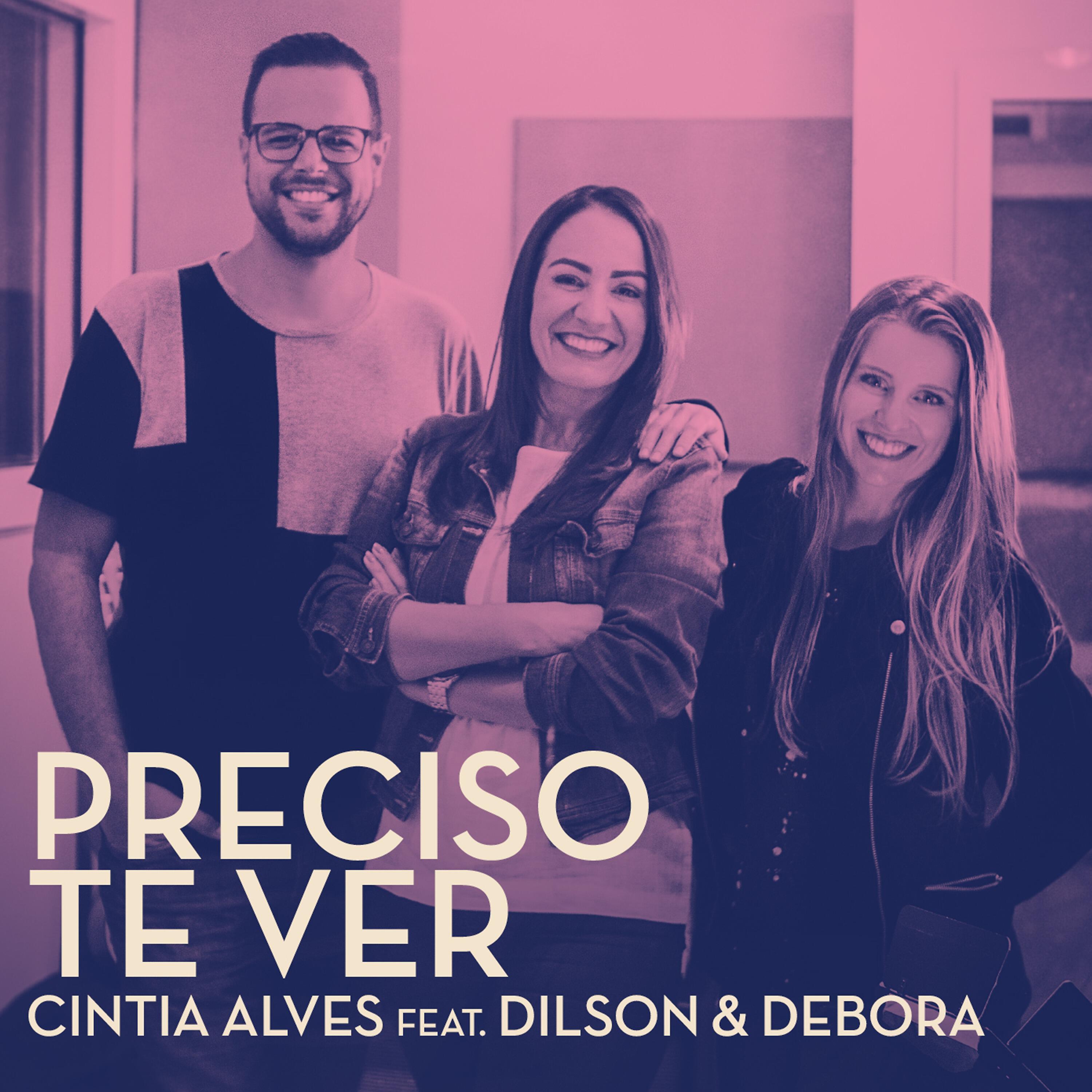 Cintia Alves - Preciso Te Ver