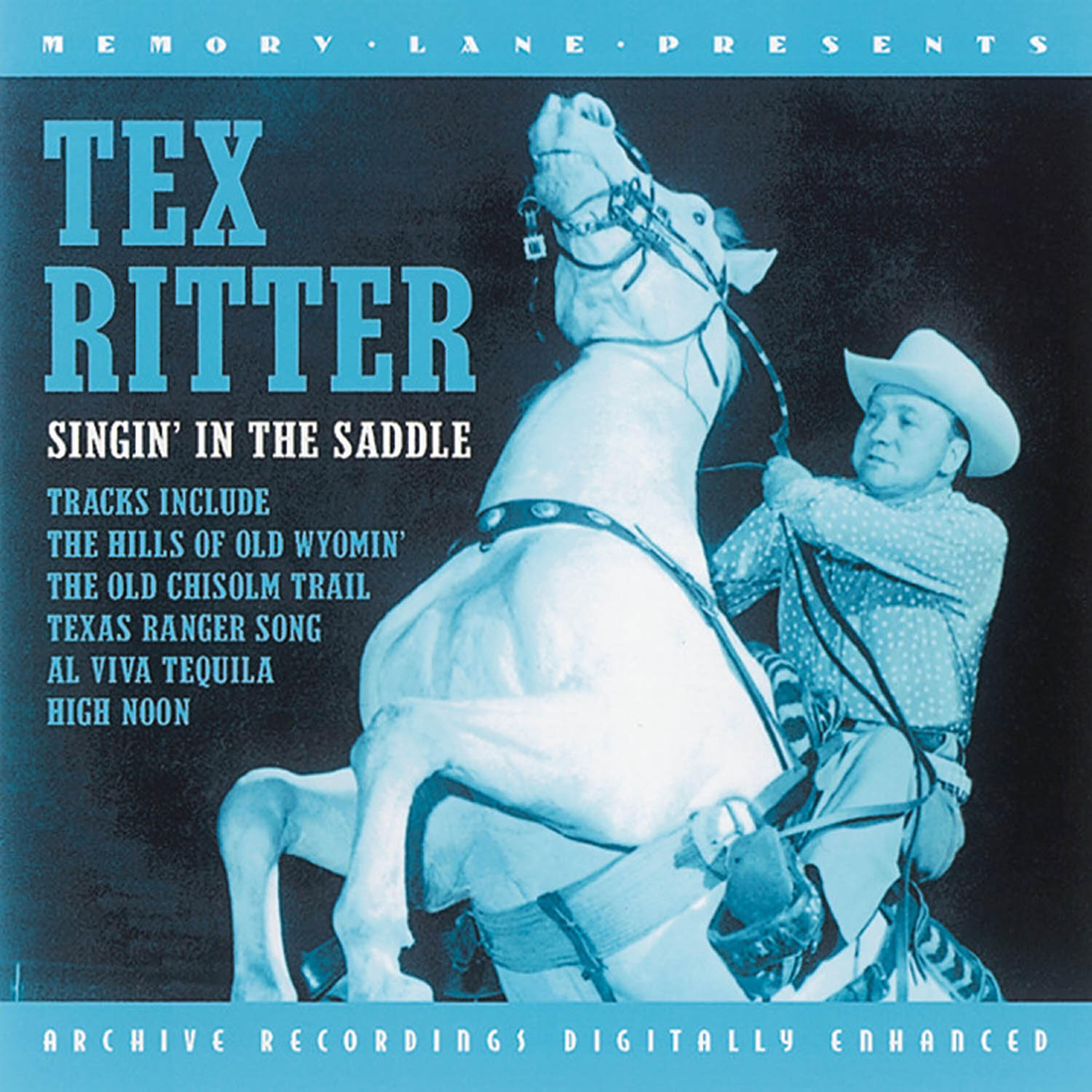 Tex Ritter - The Old Chisholm Trail
