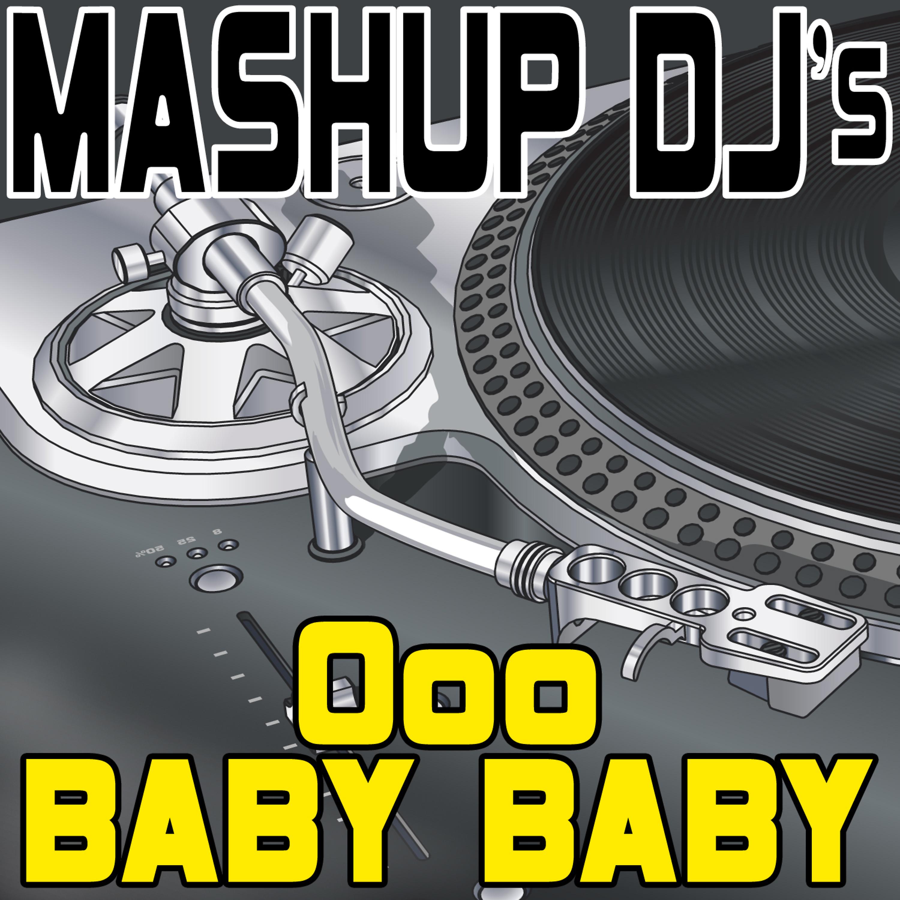 Постер альбома Ooo Baby Baby (Remix Tools For Mash-Ups)