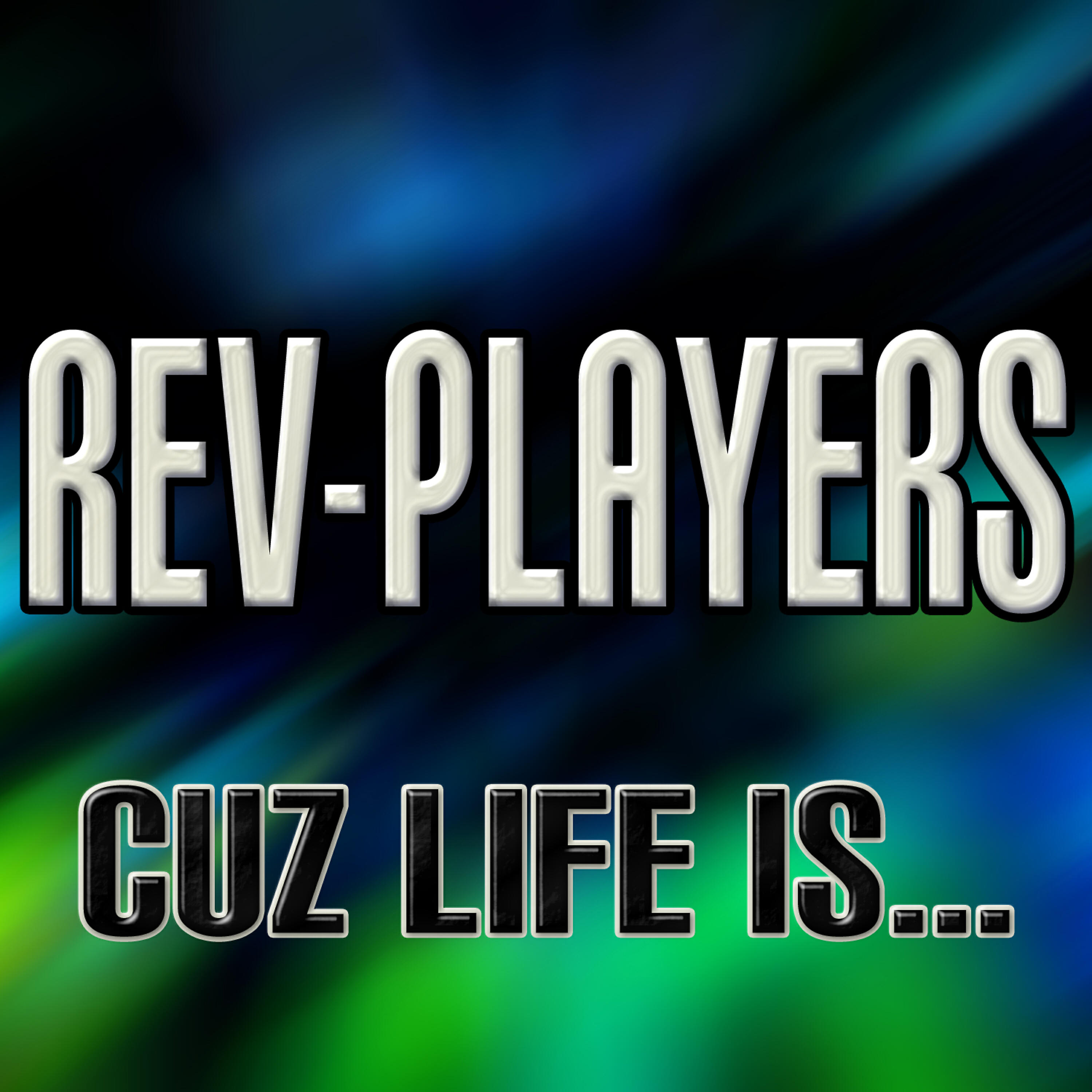 Rev-Players - Stay Tuned