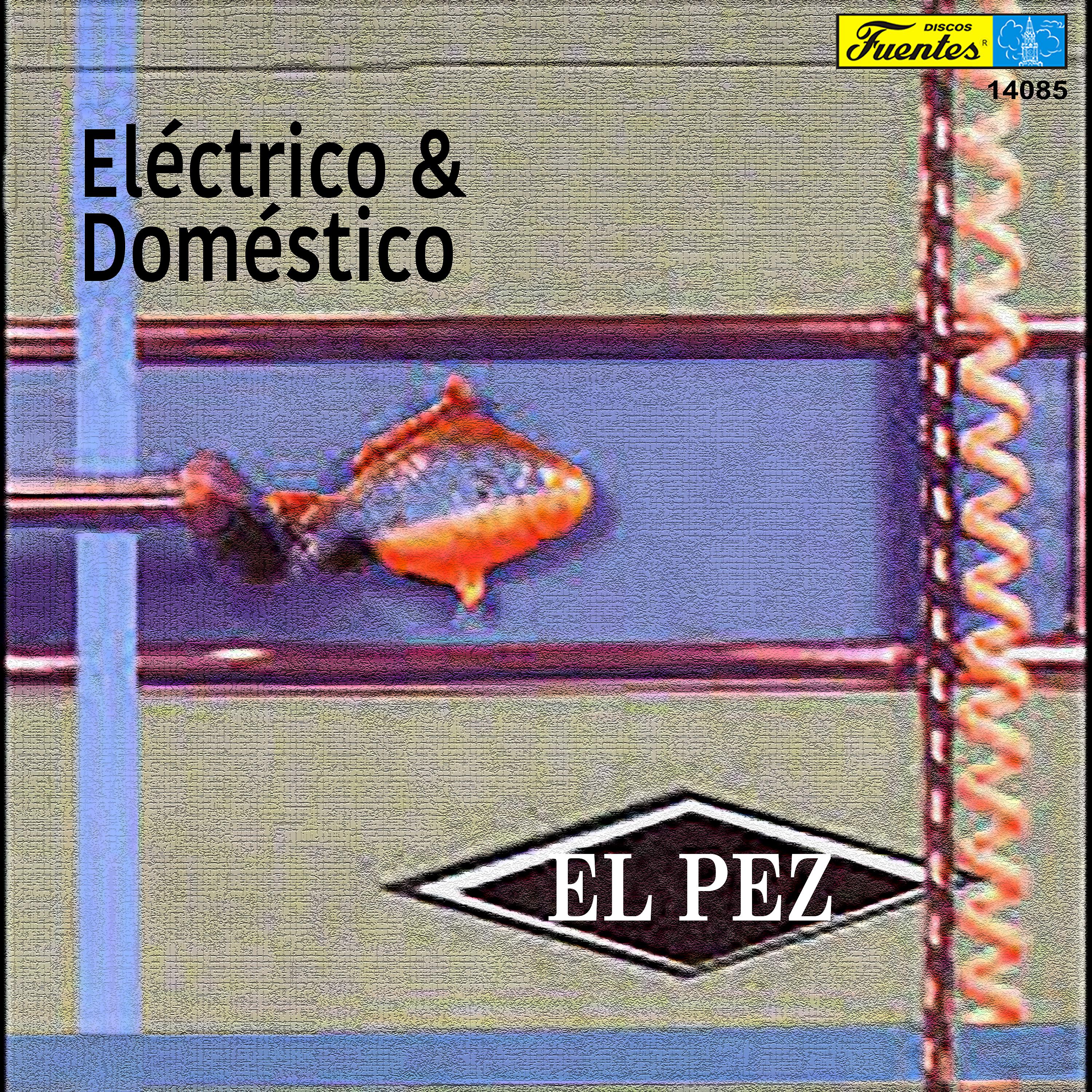 Постер альбома Eléctrico y Doméstico