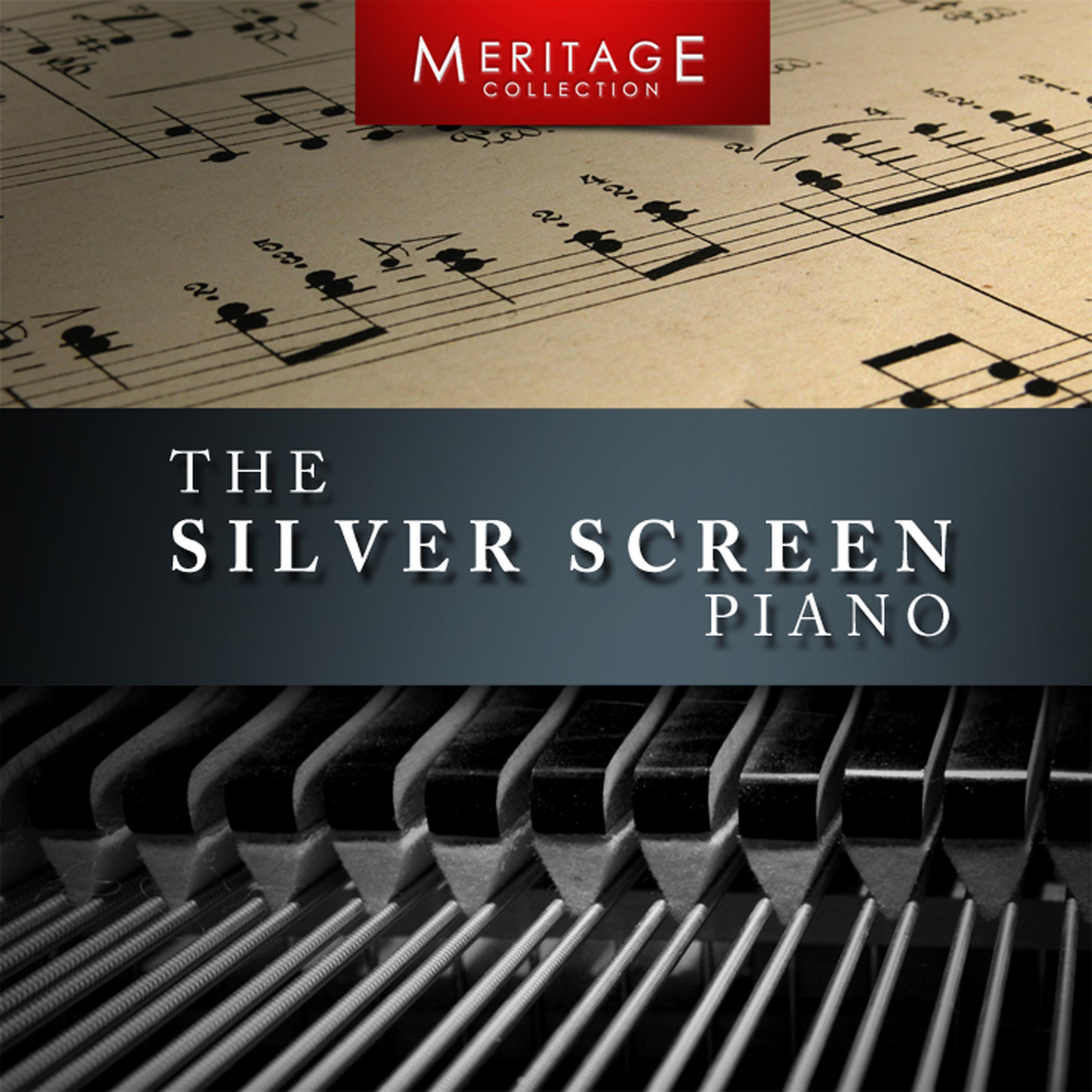 Постер альбома Meritage Piano: The Silver Screen Piano
