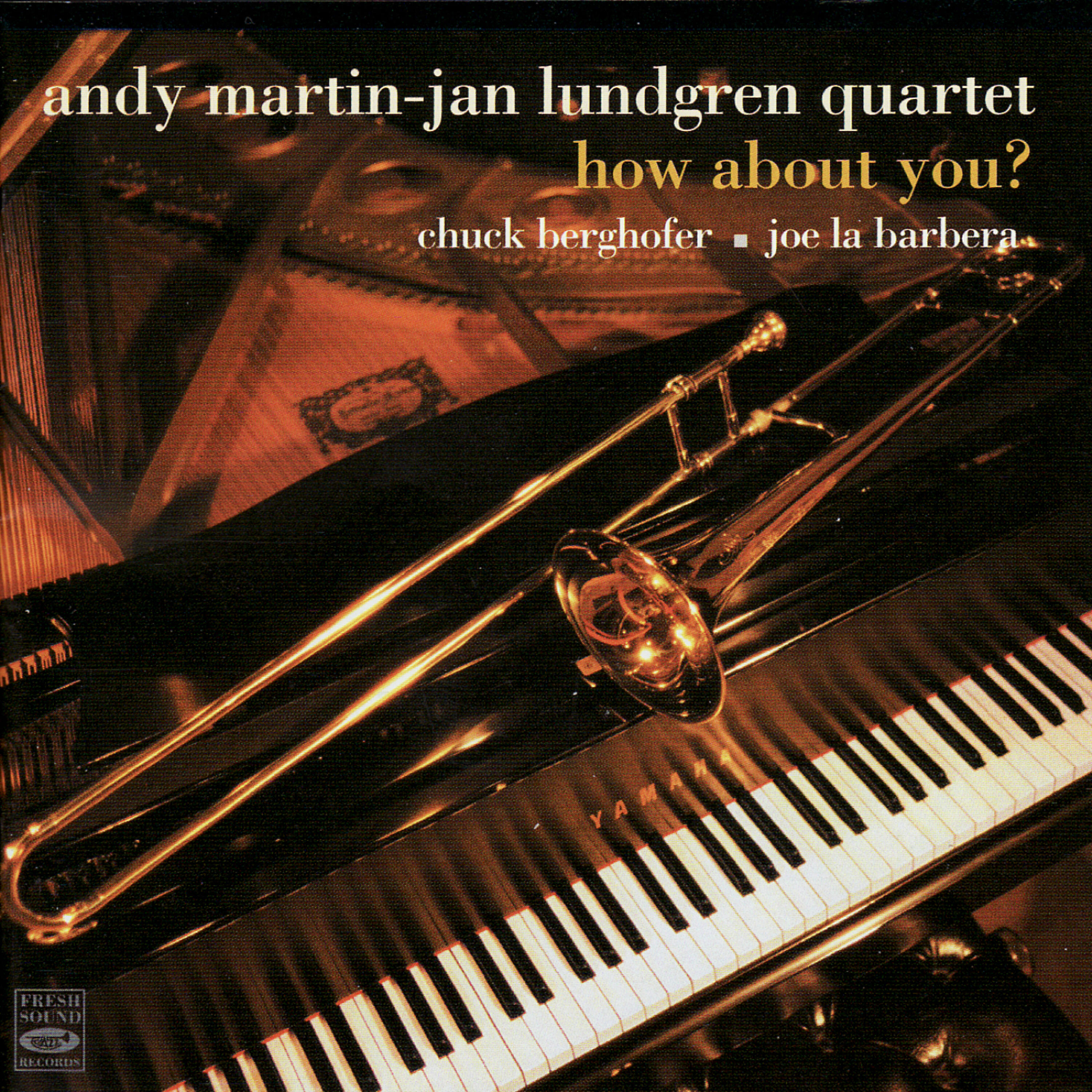 The Andy Martin - Jan Lundren Quartet - A New Town Is a Blue Town