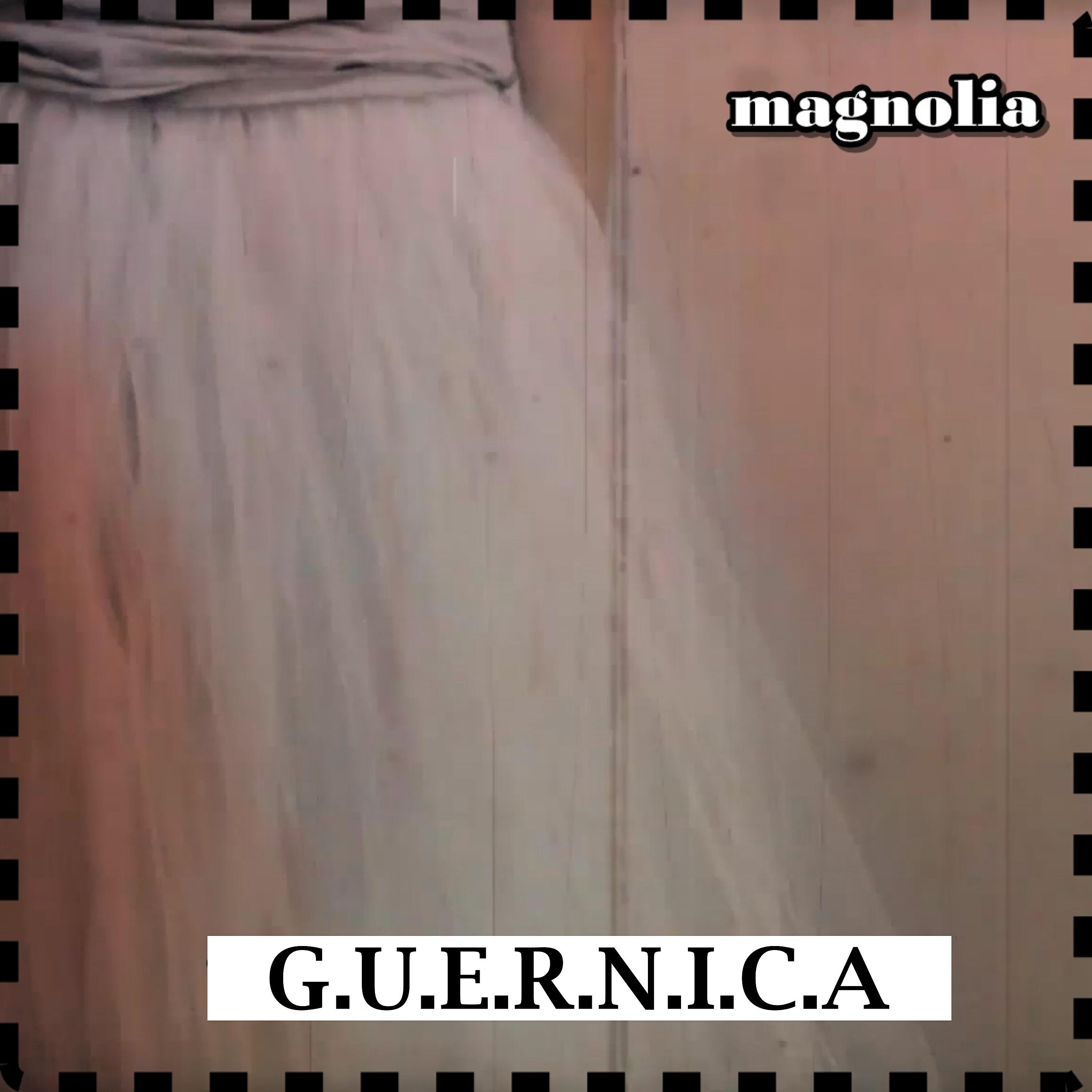 Magnolia Cantora - G.U.E.R.N.I.C.A