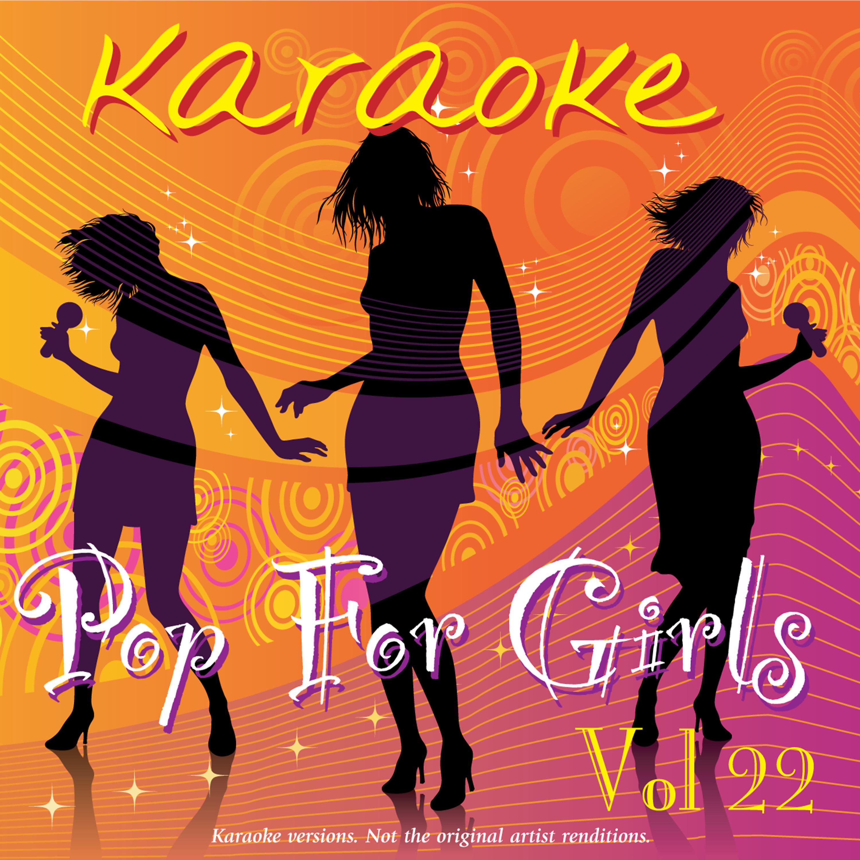 Постер альбома Karaoke - Pop For Girls Vol.22