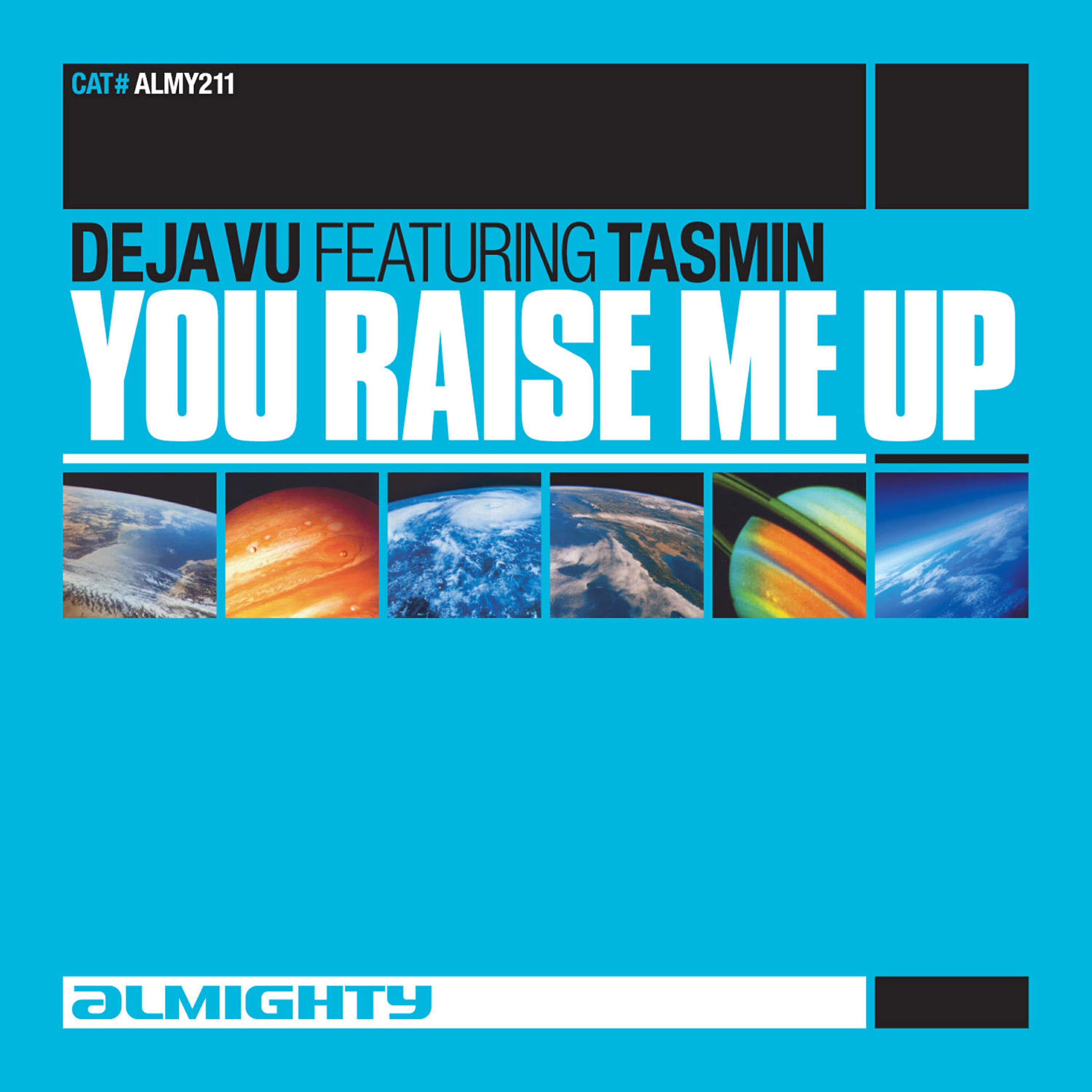 Deja Vu - You Raise Me Up (Almighty 12