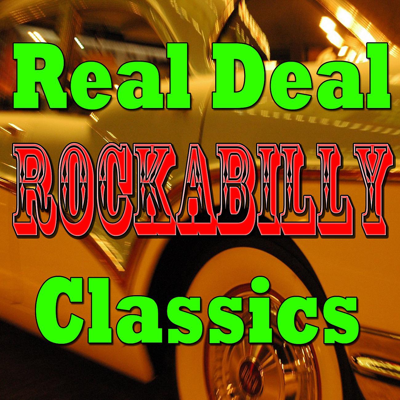 Постер альбома Real Deal Rockabilly Classics, Vol.2
