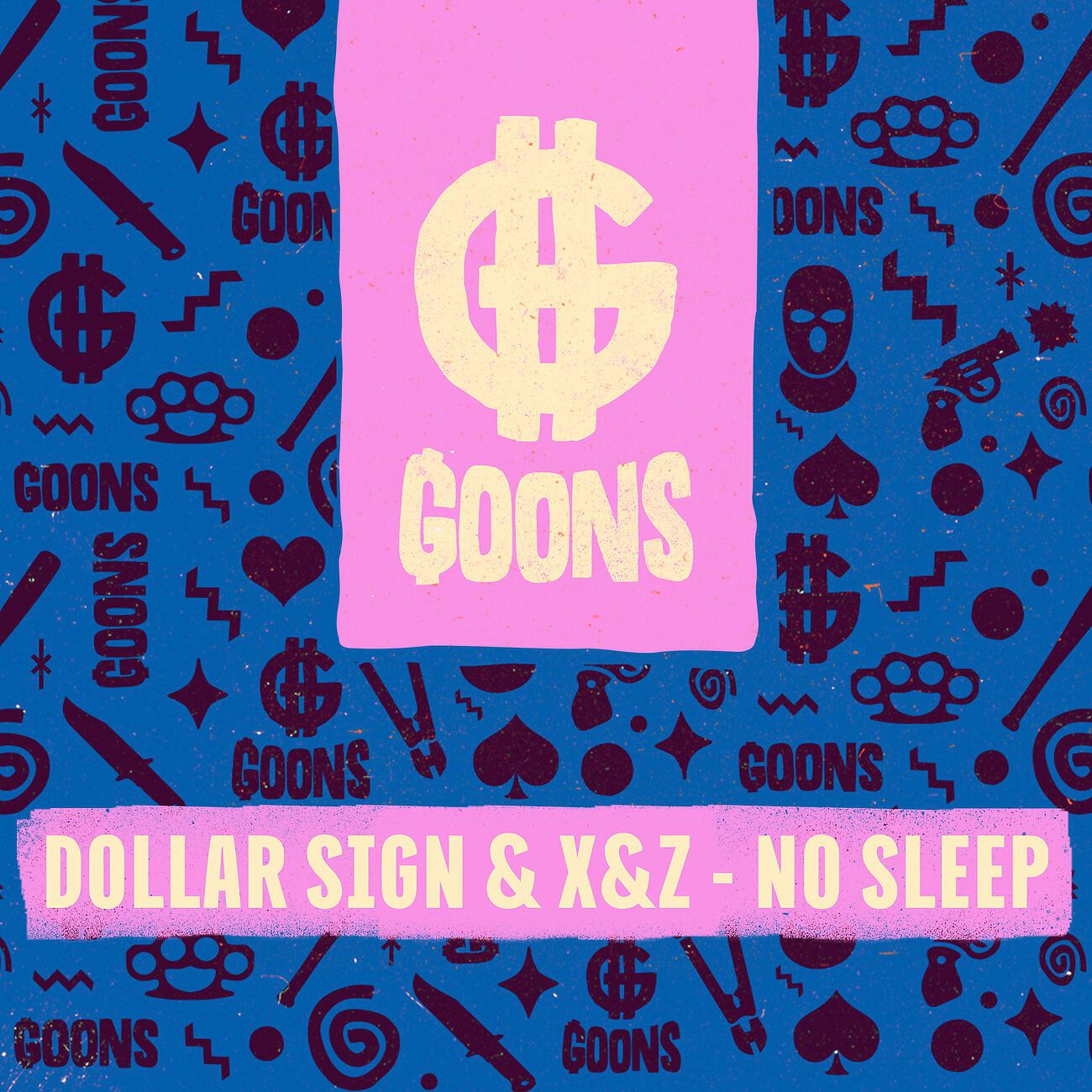 Dollar Sign - No Sleep