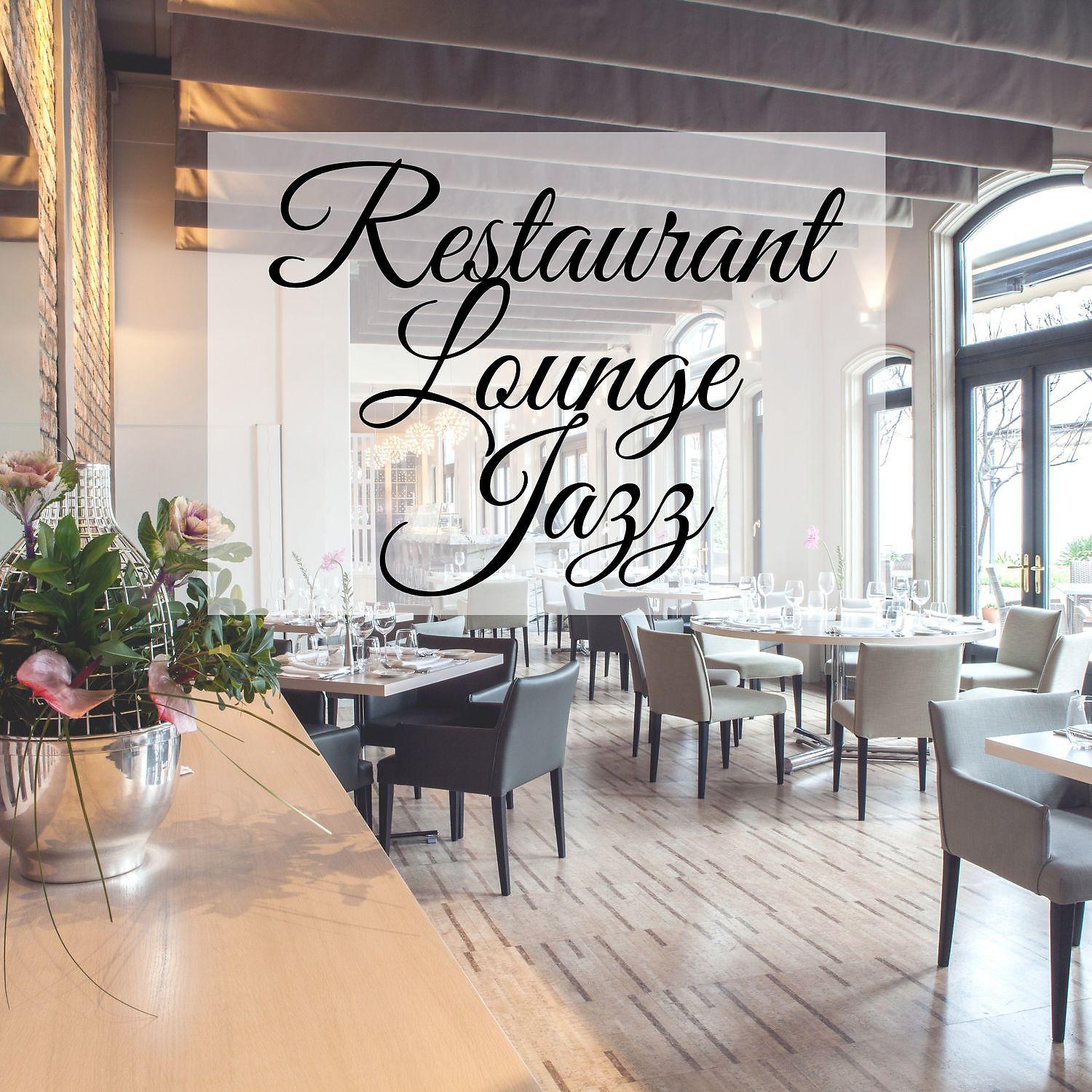 Постер альбома Restaurant Lounge Jazz