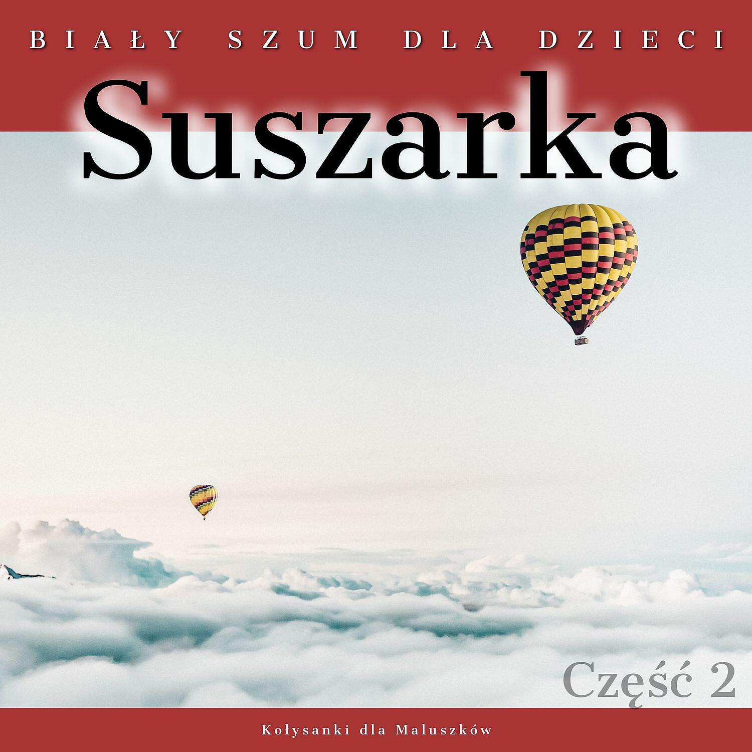 Kolysanki dla Maluszkow - Suszarka, Bialy Szum dla Dzieci 2