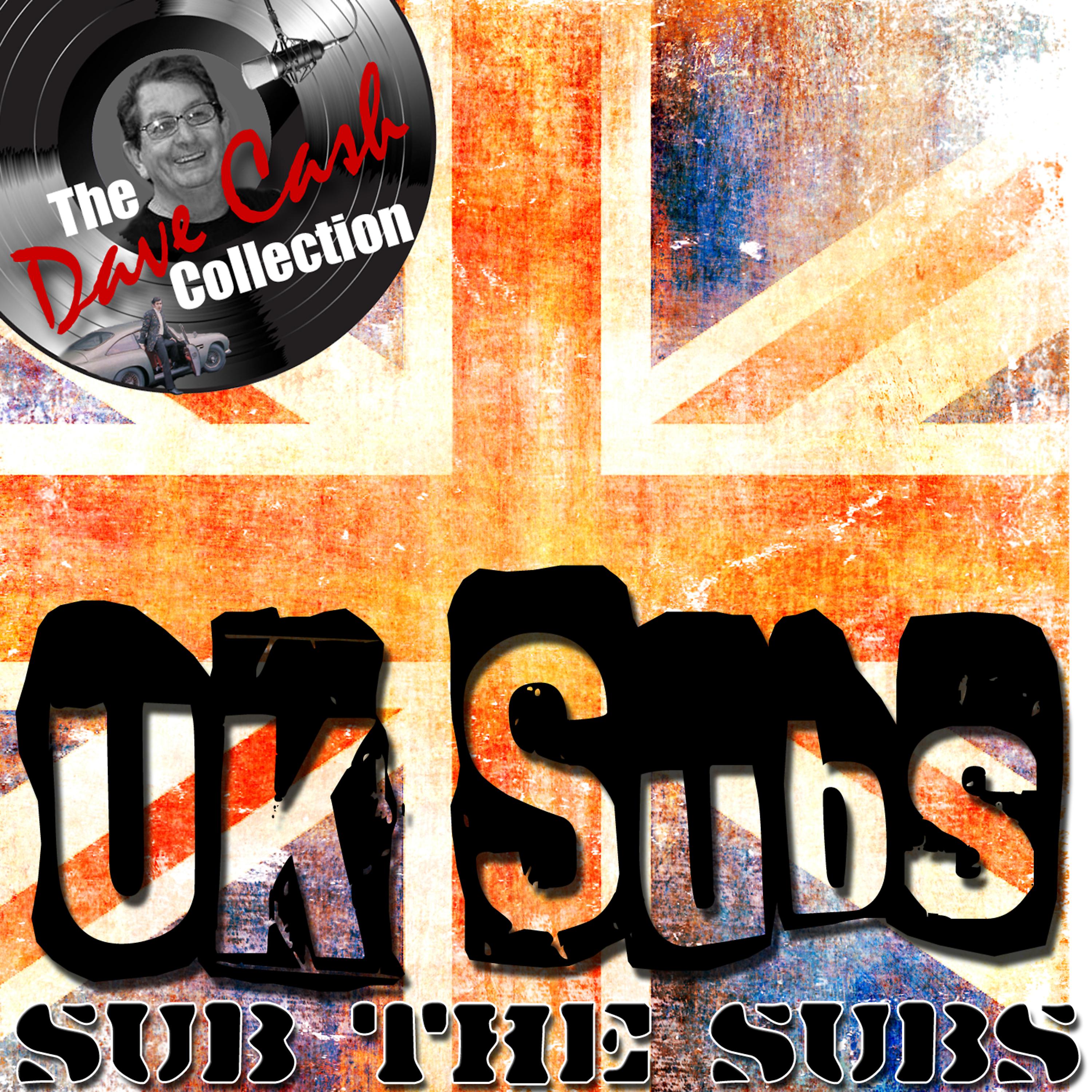 Постер альбома Sub the Subs - [The Dave Cash Collection]