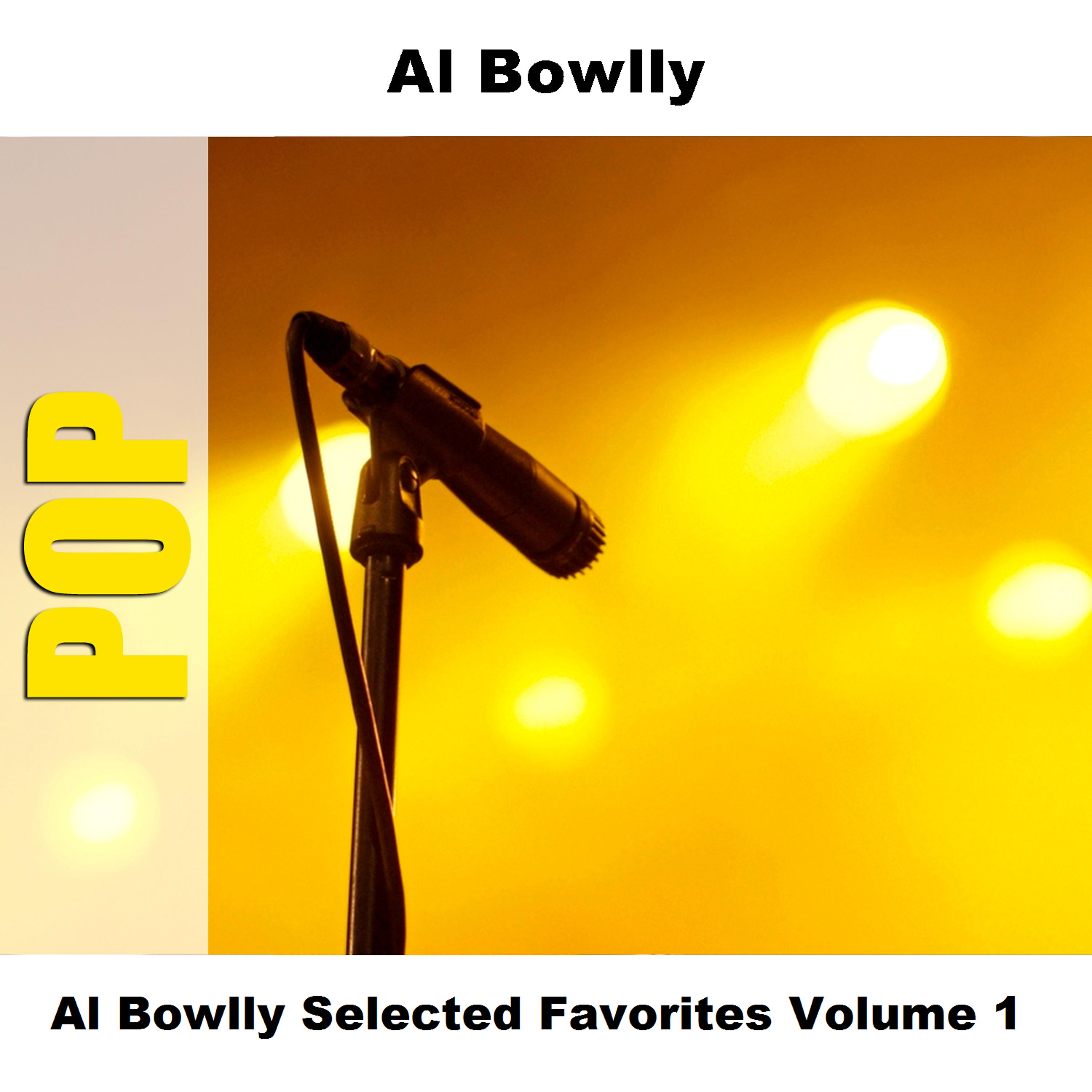 Постер альбома Al Bowlly Selected Favorites, Vol. 1