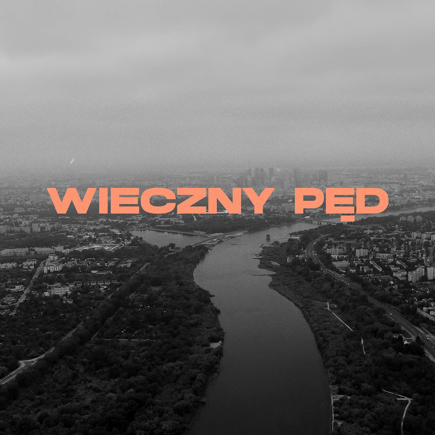 Постер альбома Wieczny ped