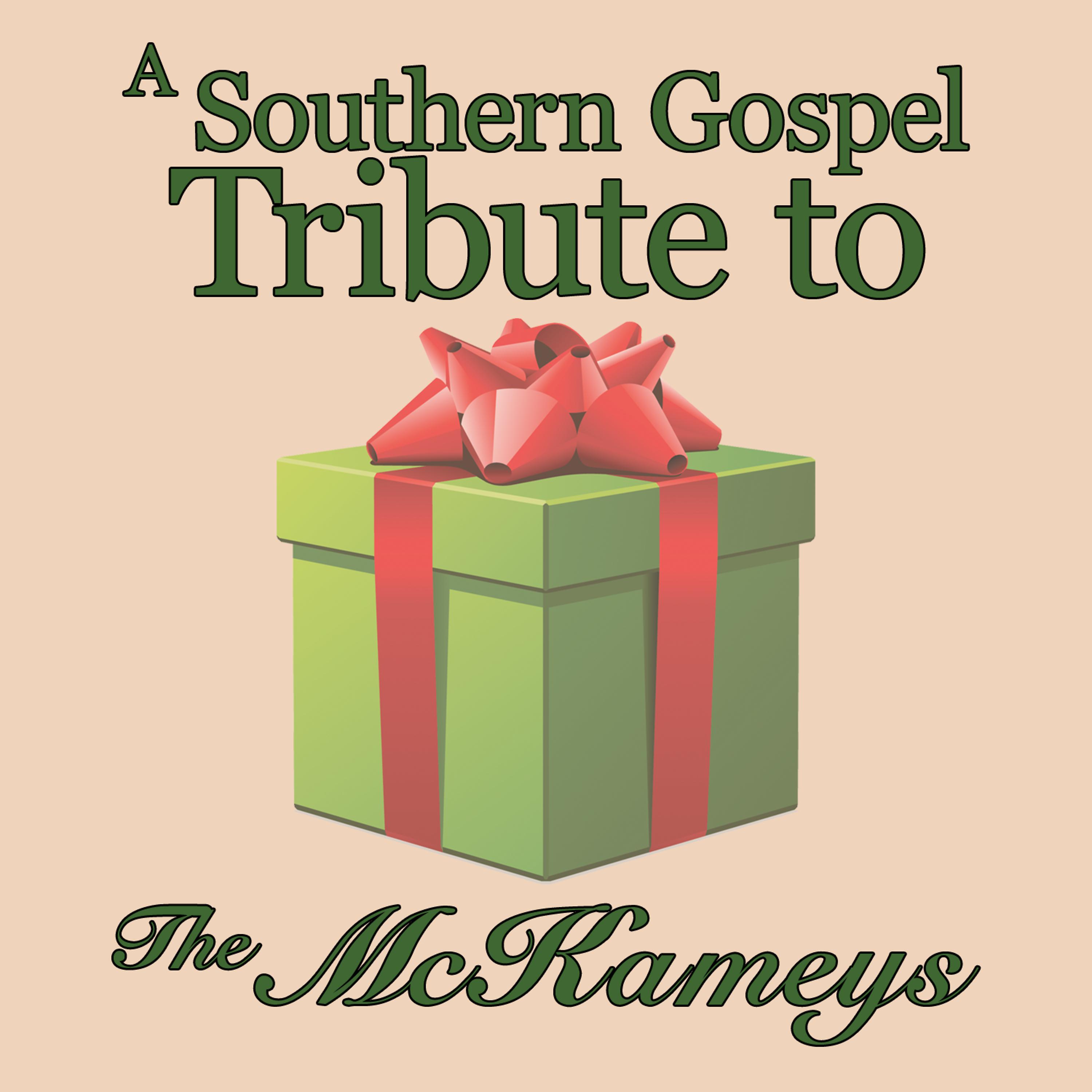 Постер альбома A Southern Gospel Tribute to the McKameys