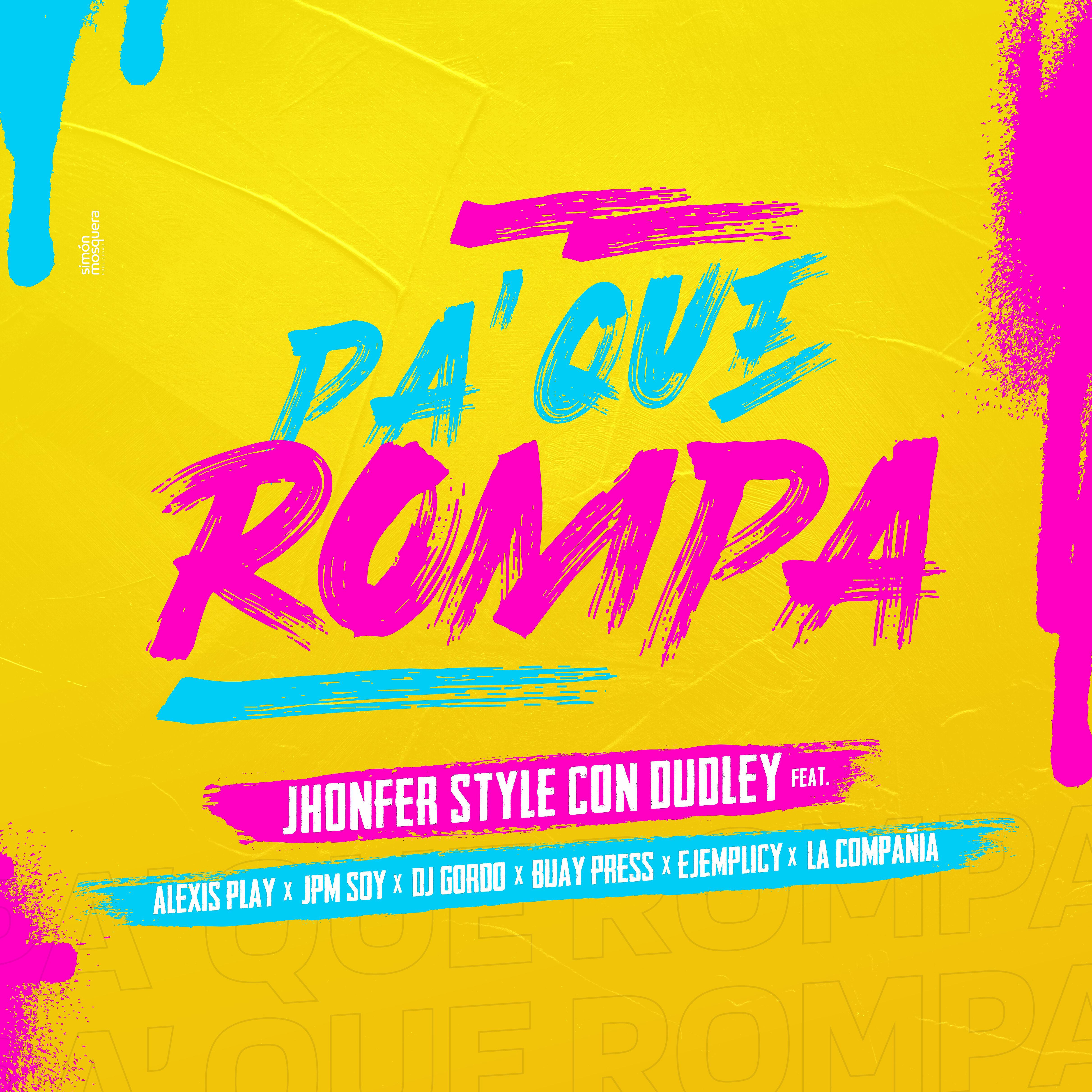 Jhonfer Style con Dudley - Pa' Que Rompa