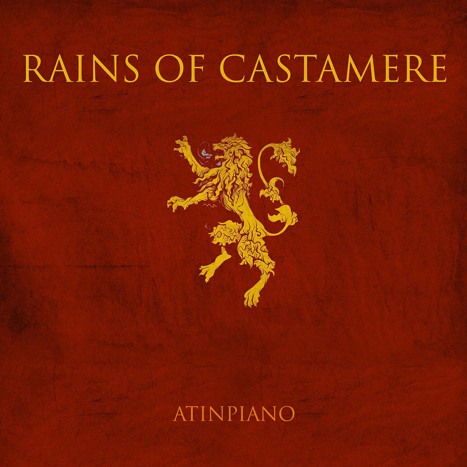 The rains of castamere. Кастамере. Рейны из Кастамере. Castamere. ATINPIANO.