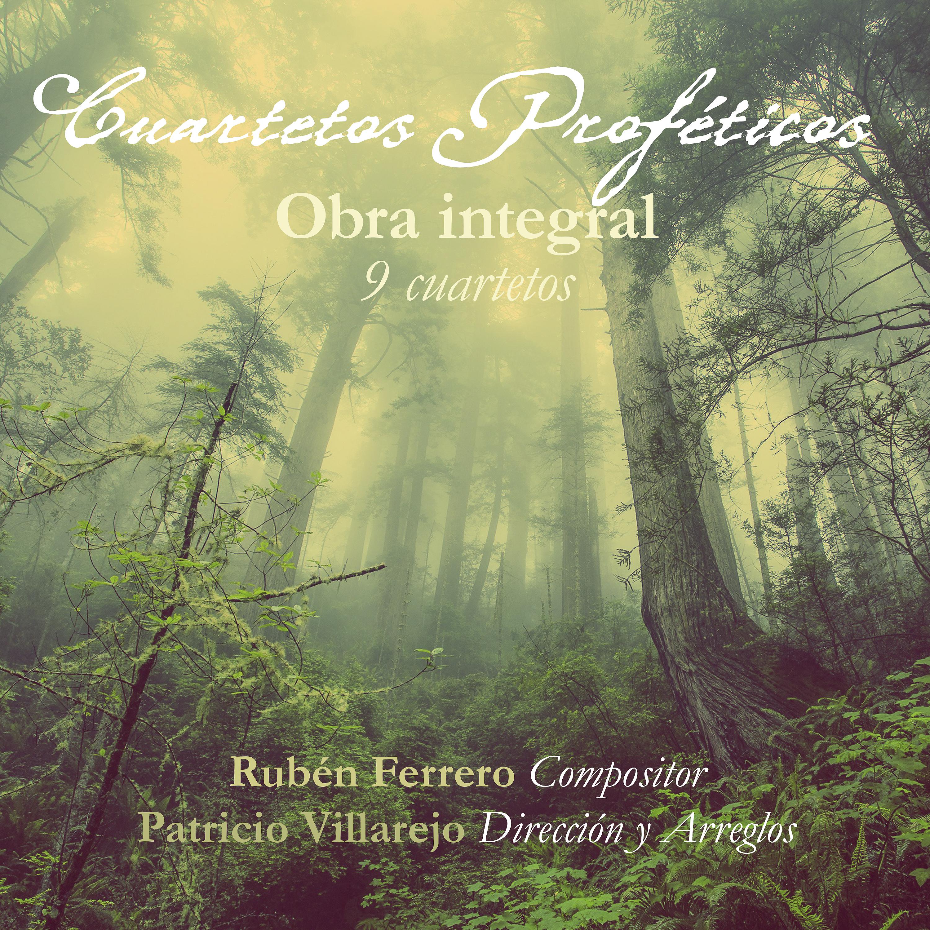 Постер альбома Cuartetos Proféticos: Obra Integral (9 Cuartetos)