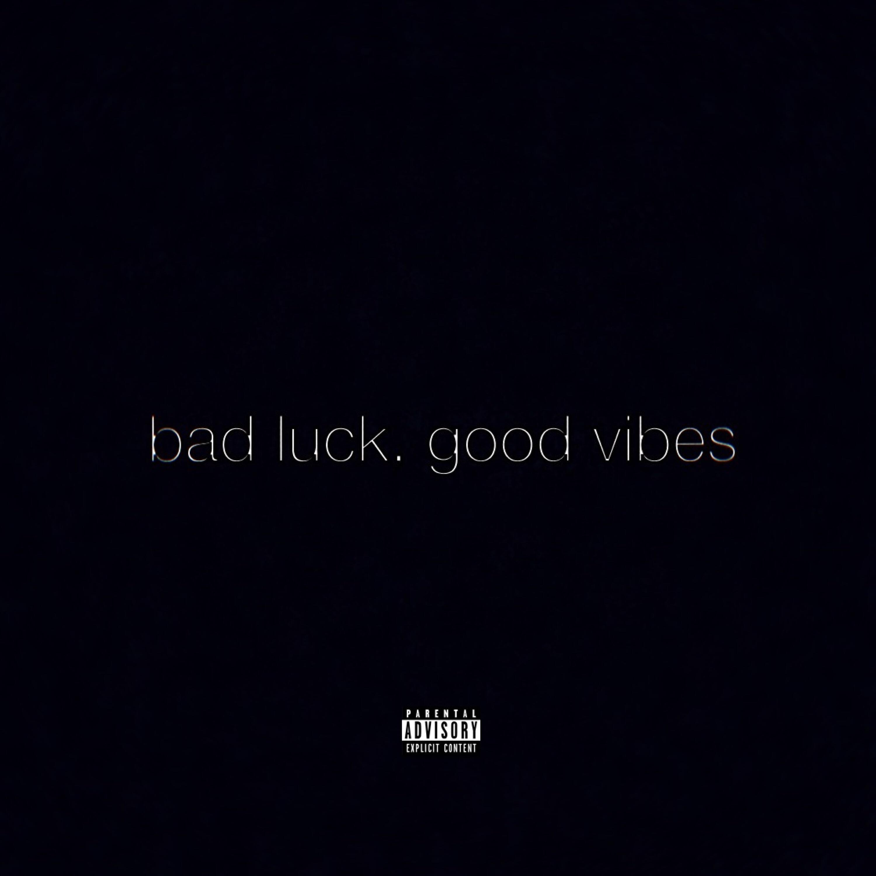 SobOne - Bad Luck, Good Vibes