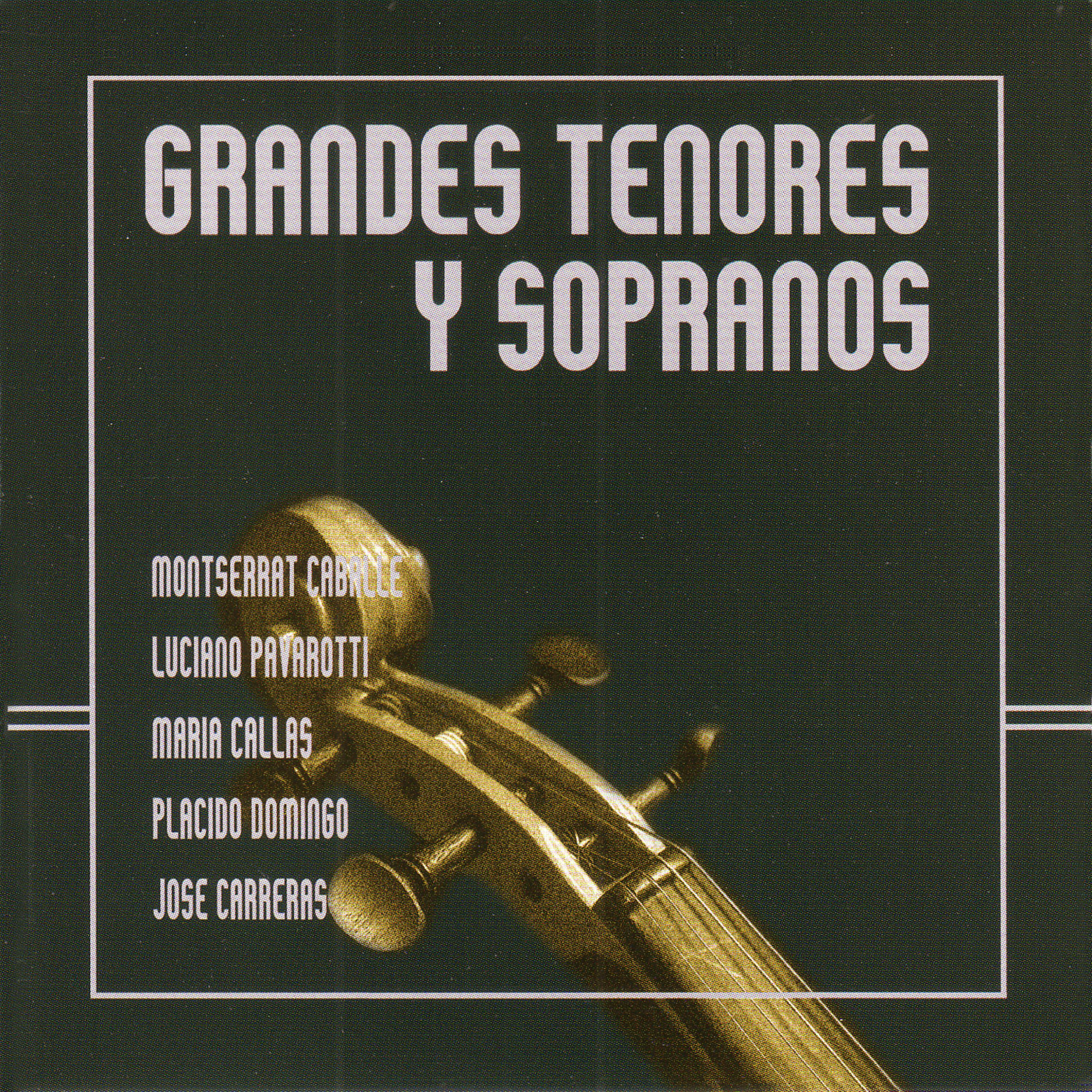 Постер альбома Grandes Tenores y Sopranos