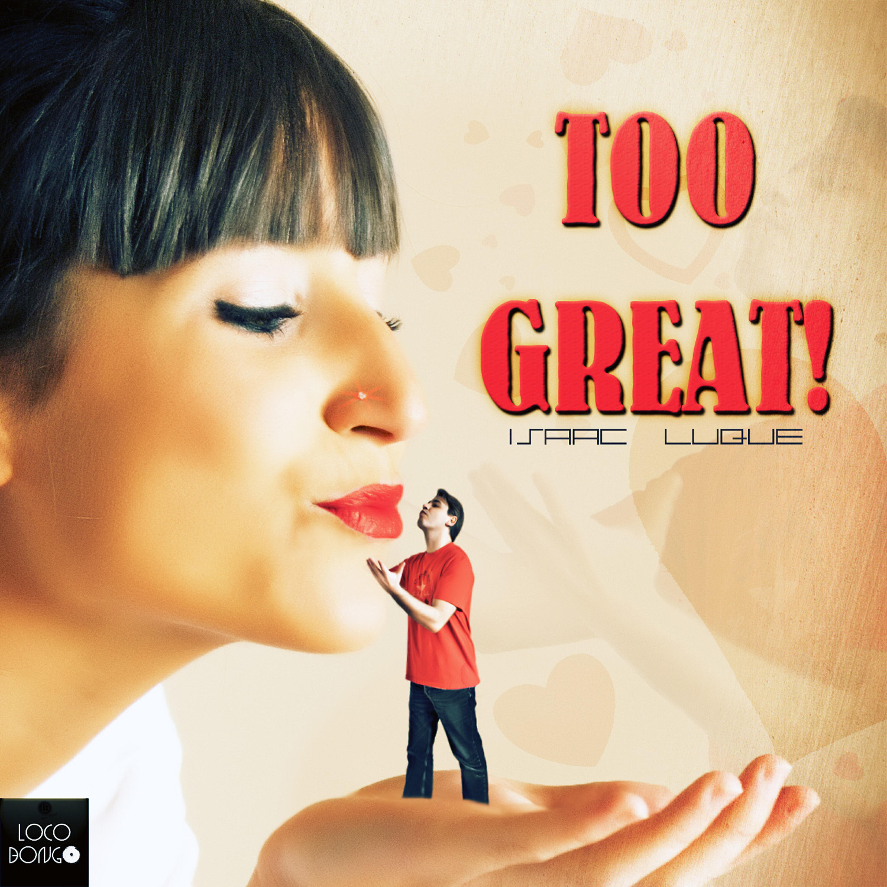 Isaac Luque - Too Great! (Let's have a party)