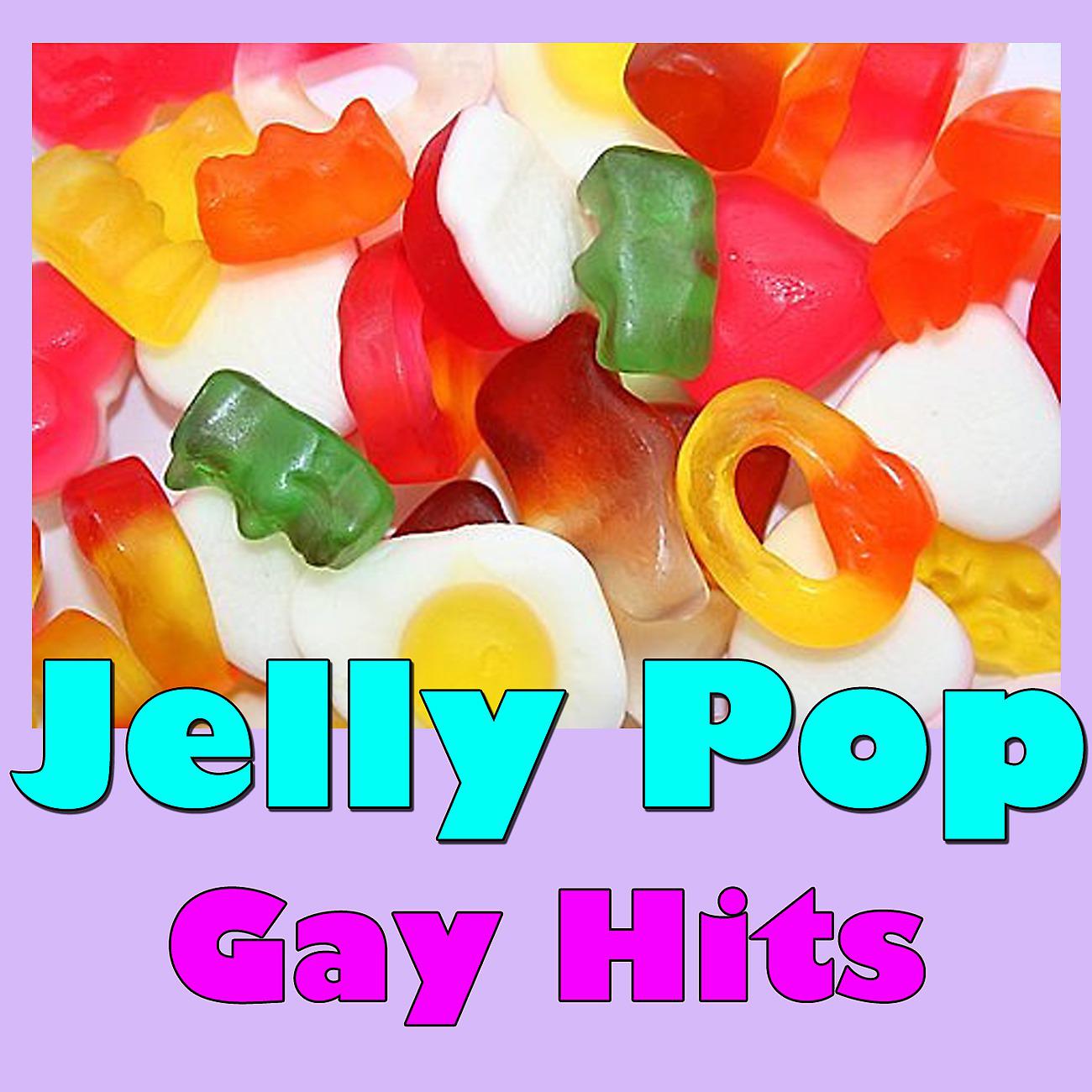 Постер альбома Jelly Pop. Gay Hits, Vol. 2