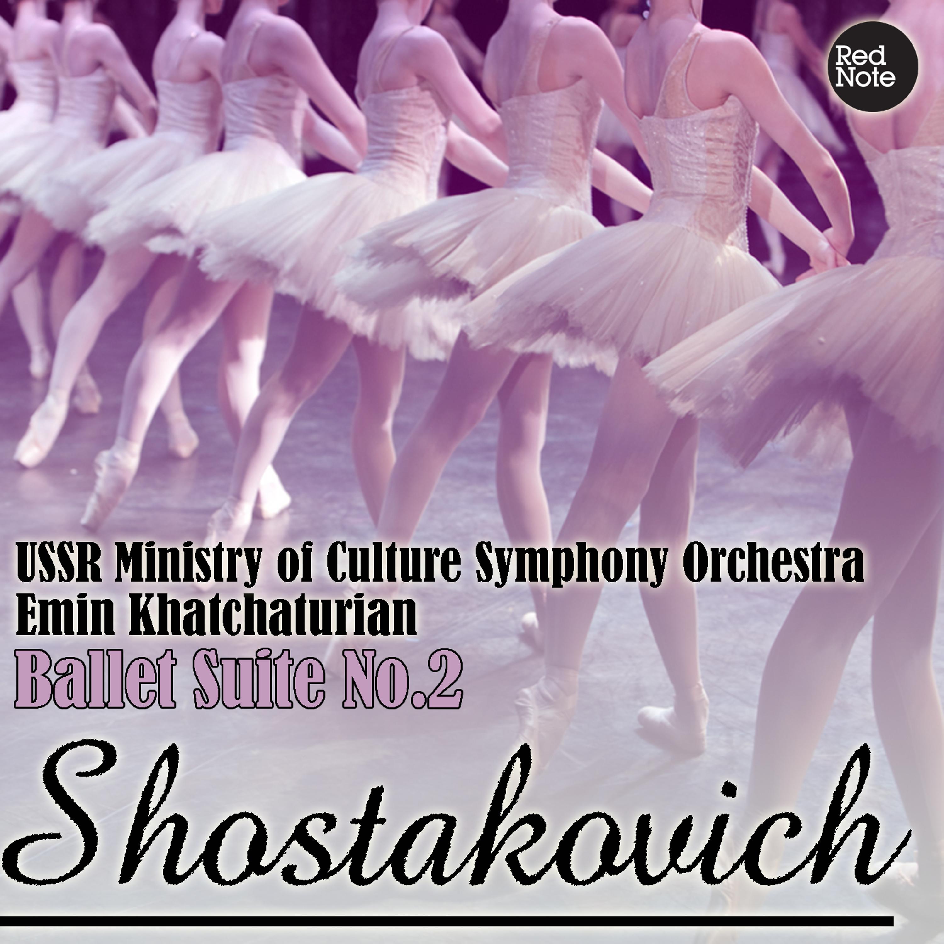 Постер альбома Shostakovich: Ballet Suite No.2