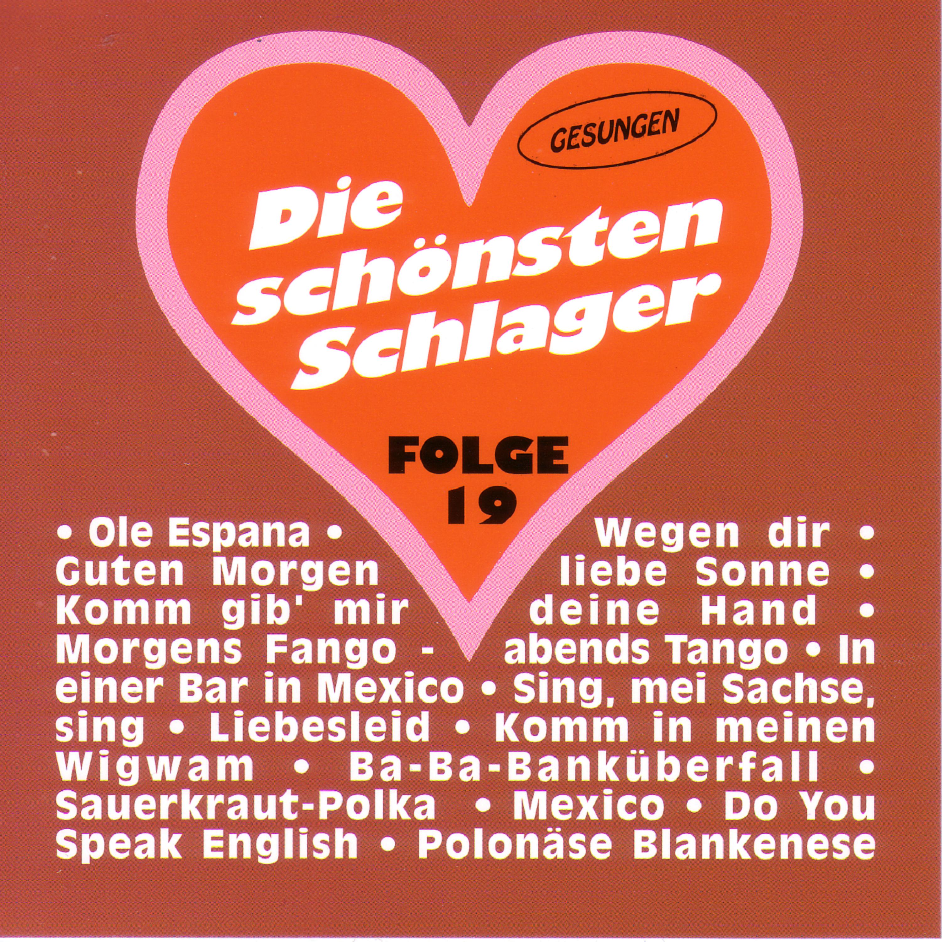 Постер альбома Die schönsten Schlager - Folge 19