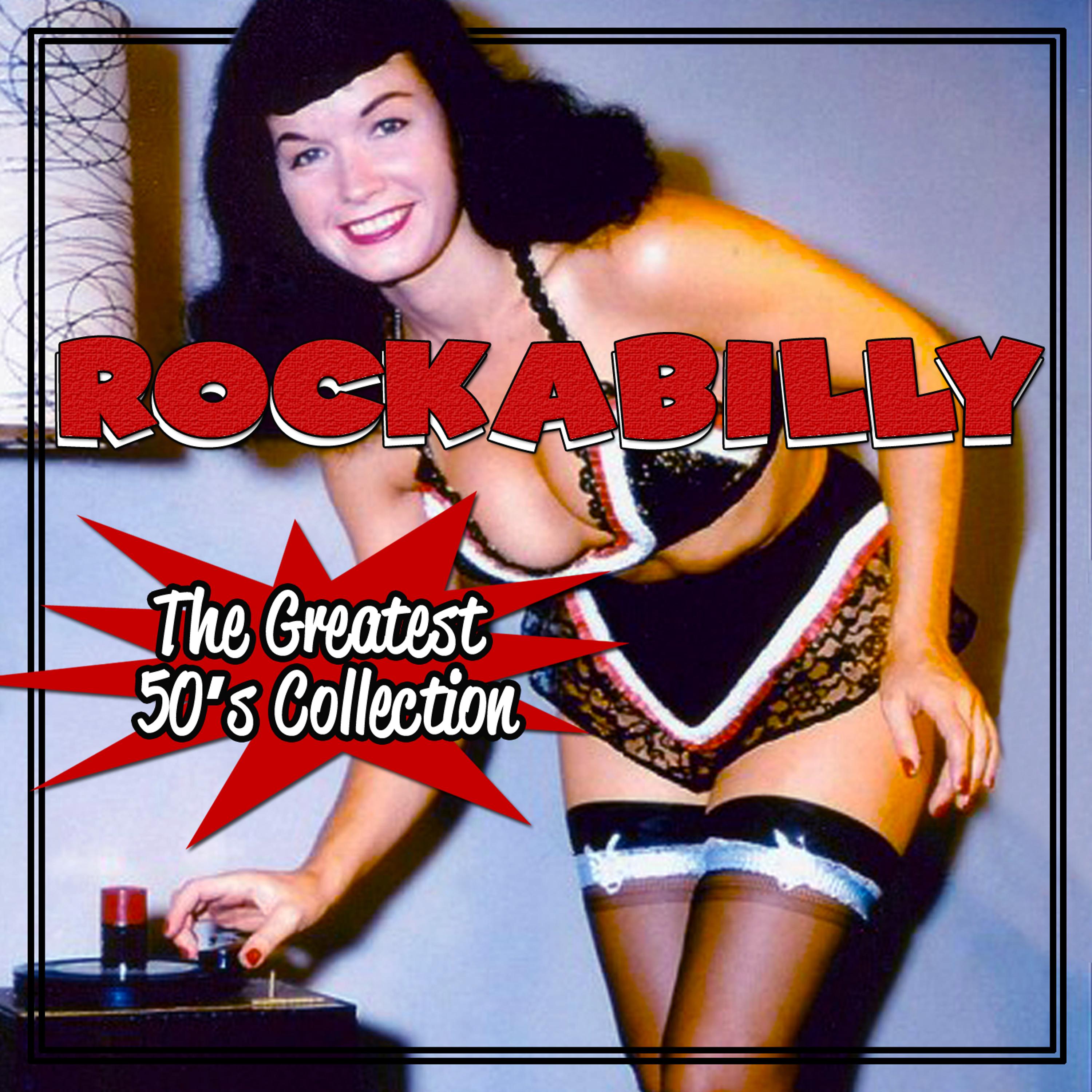Постер альбома Rockabilly - The Greatest '50s Collection!