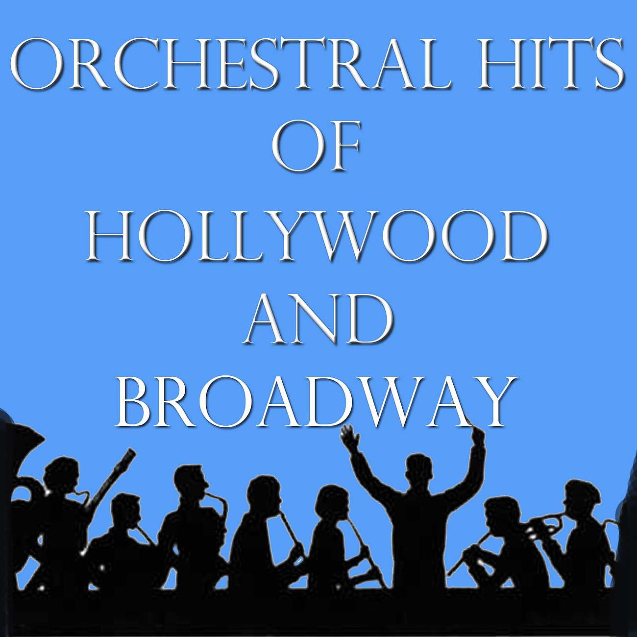 Постер альбома Orchestral Hits of Hollywood and Broadway, Vol. 1
