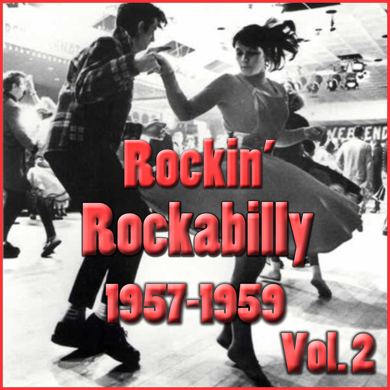 Постер альбома Rockin' Rockabilly 1957-1959 Vol. 2