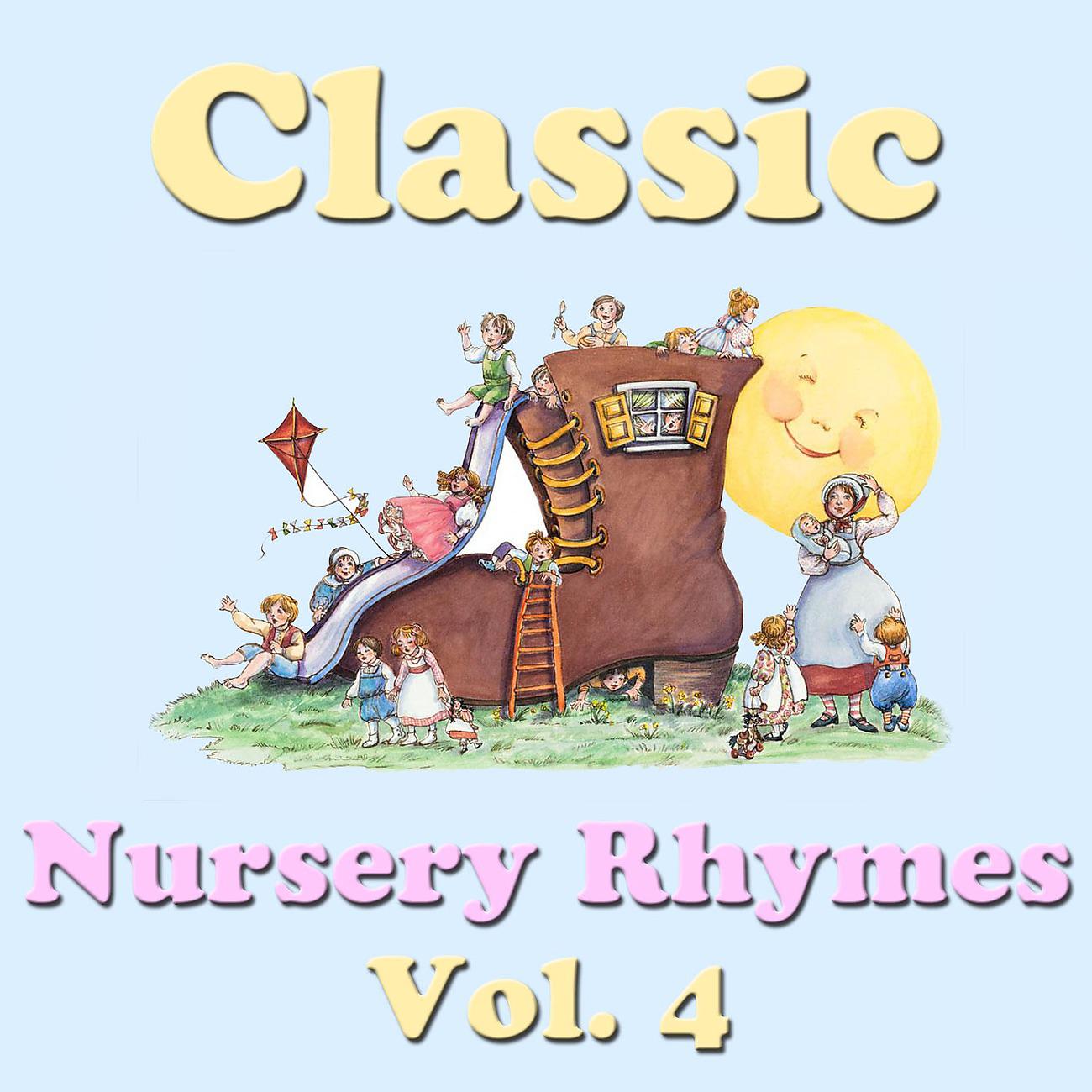 Постер альбома Classic Nursery Rhymes, Vol. 4