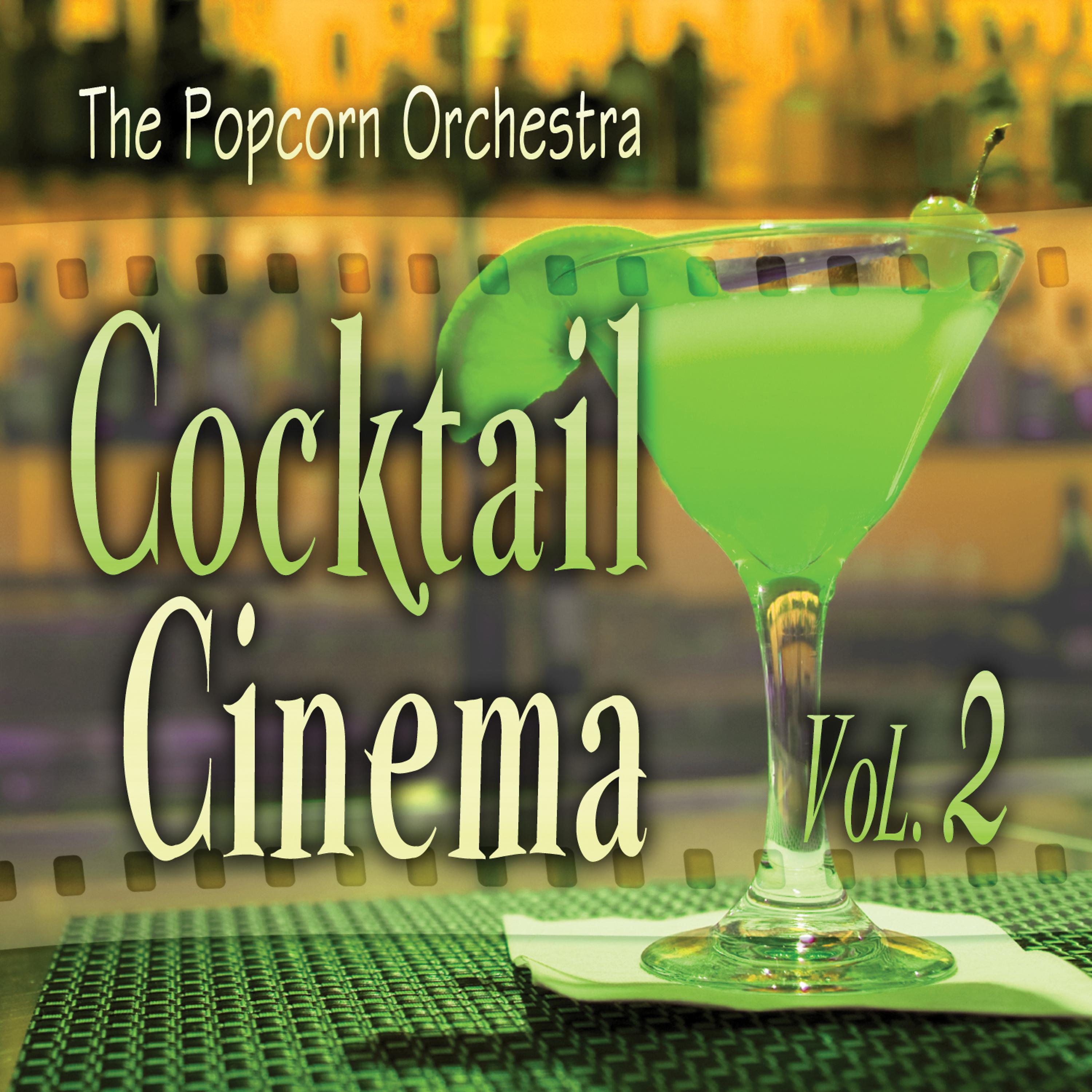 Постер альбома Cocktail Cinema Vol. 2