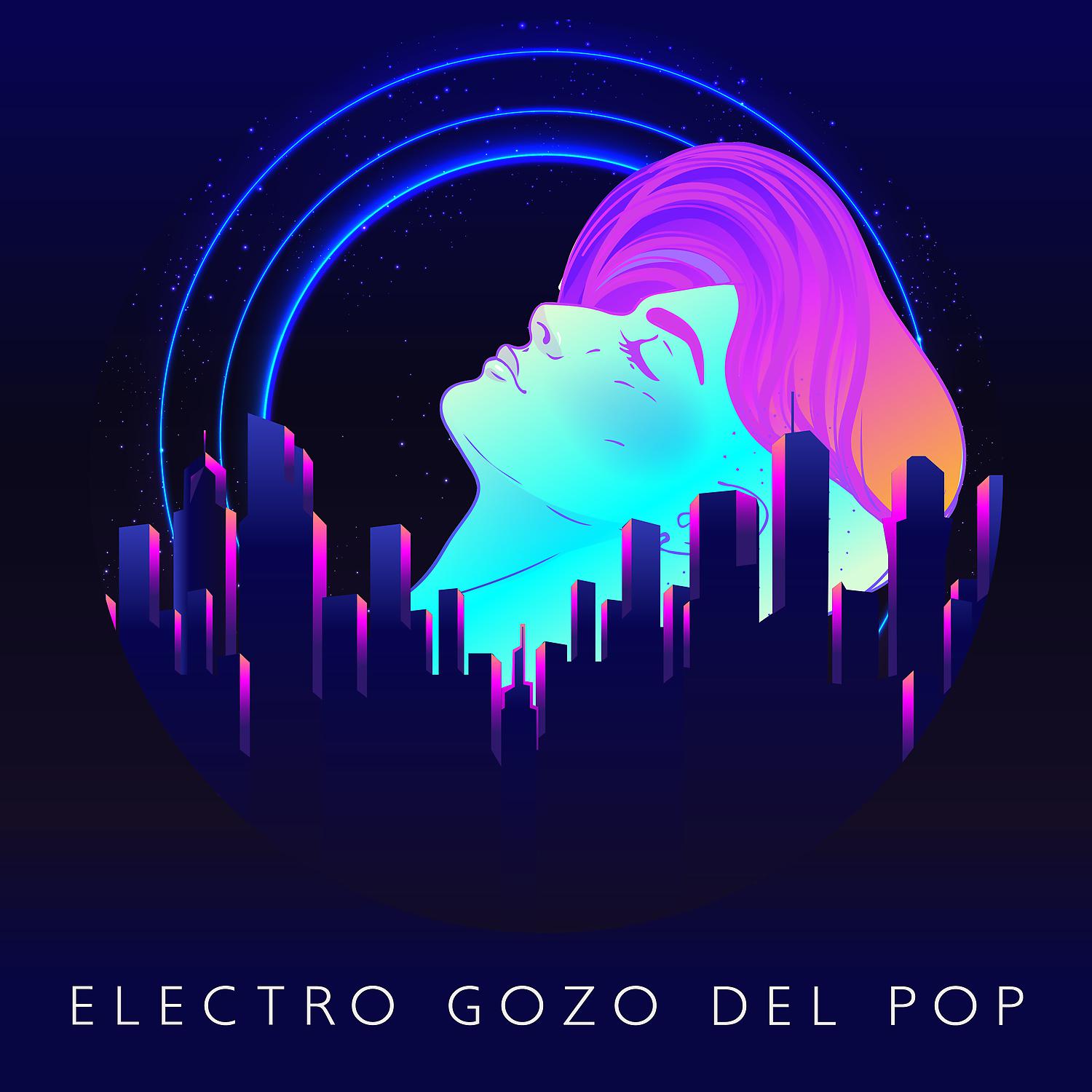 Постер альбома Electro Gozo del Pop