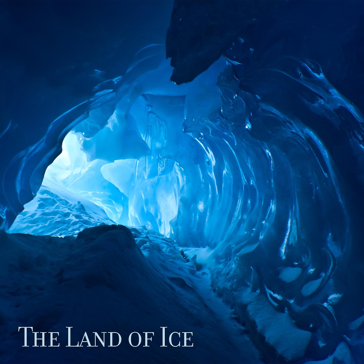 Постер альбома The Land of Ice