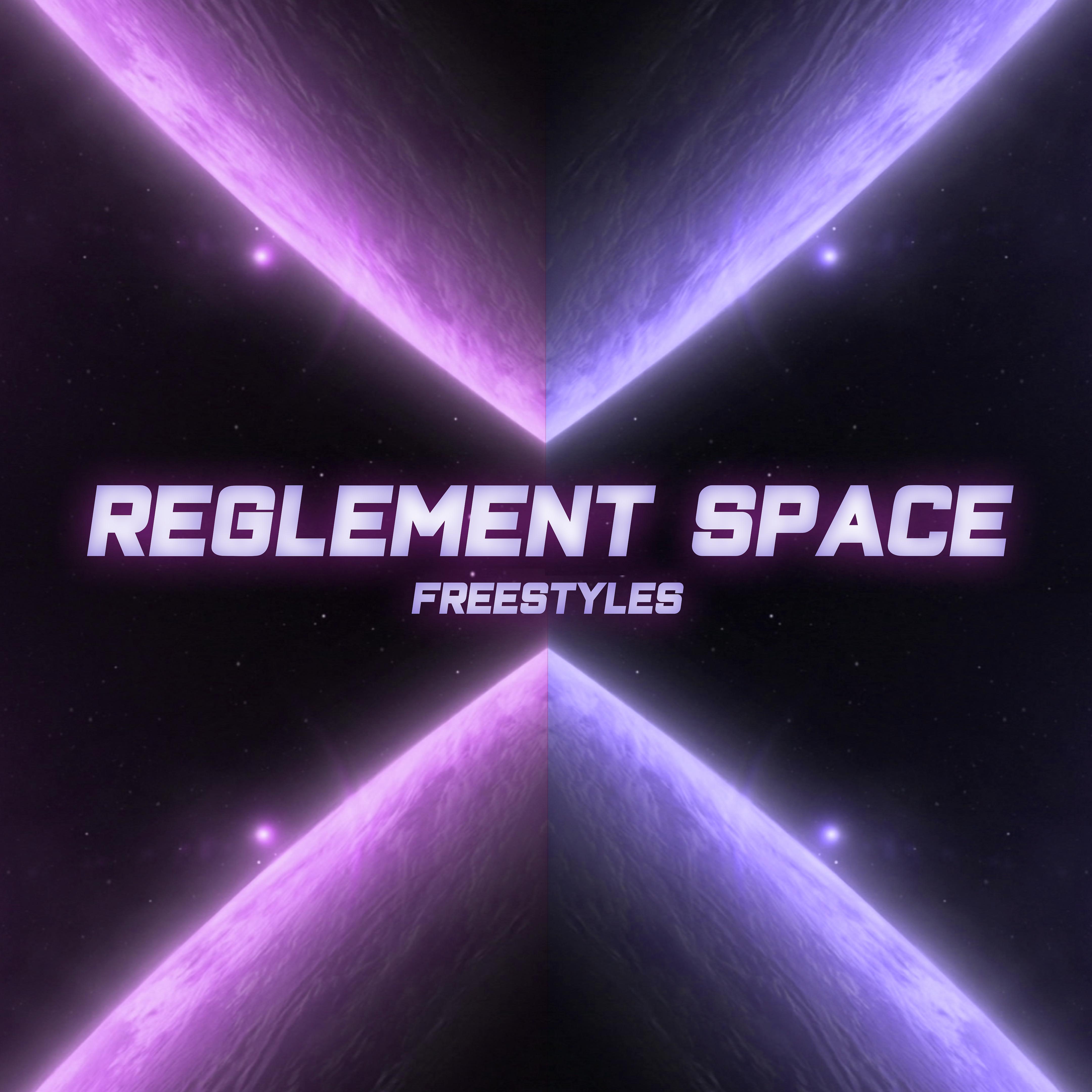 Постер альбома Le Règlement - Space Freestyles