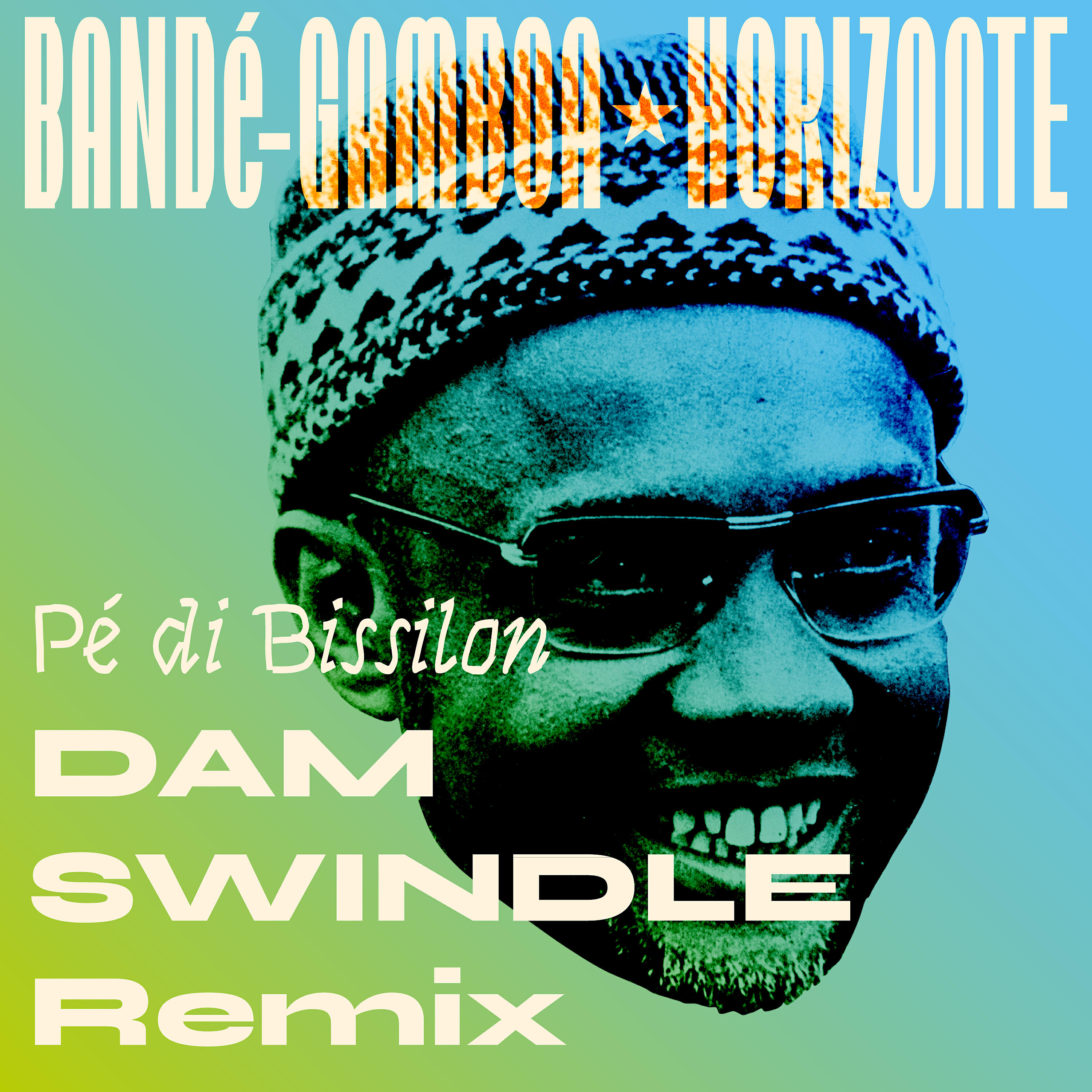 Bandé-Gamboa - Pé di bissilon (Dam Swindle Remix)