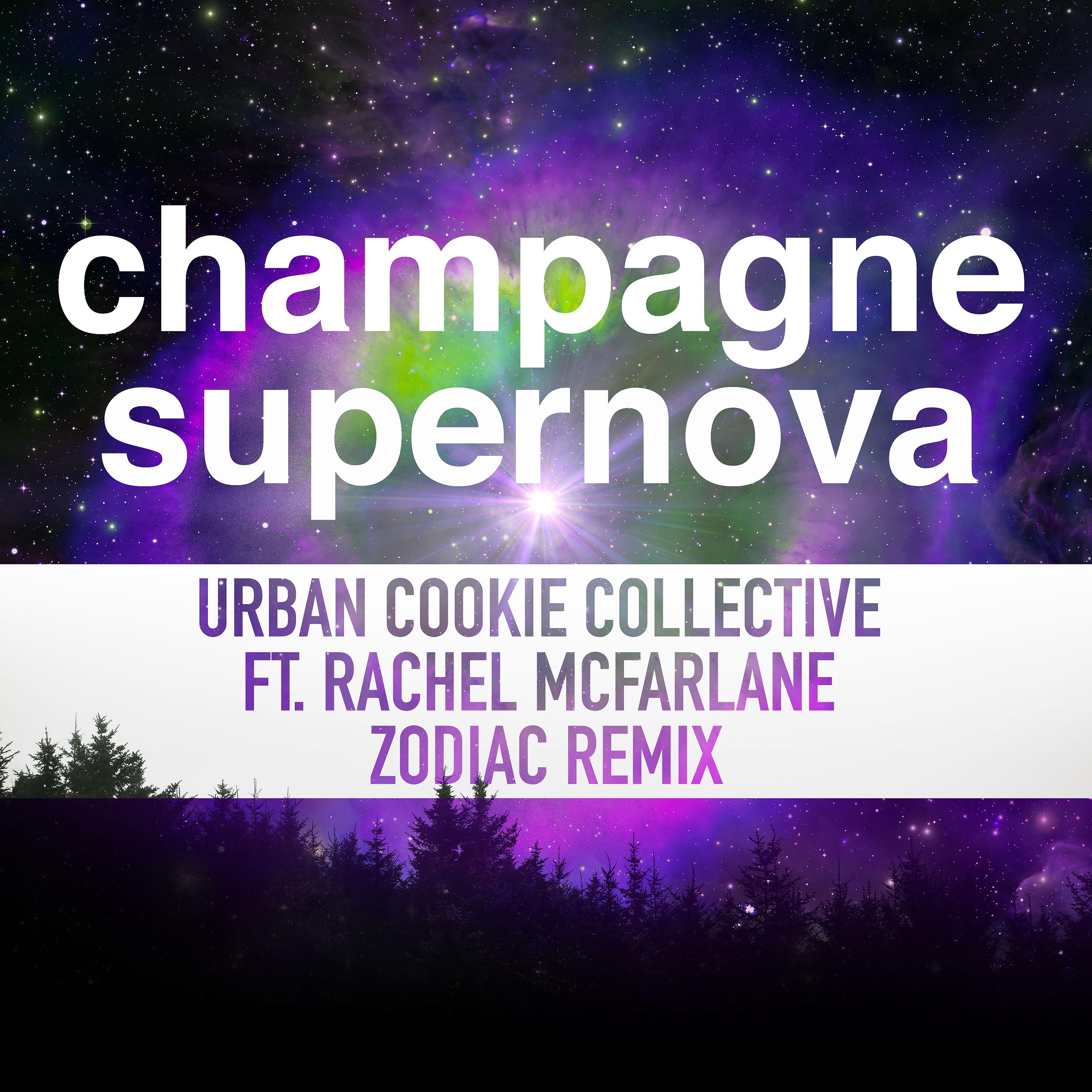 Постер альбома Champagne Supernova (Zodiac Remix)