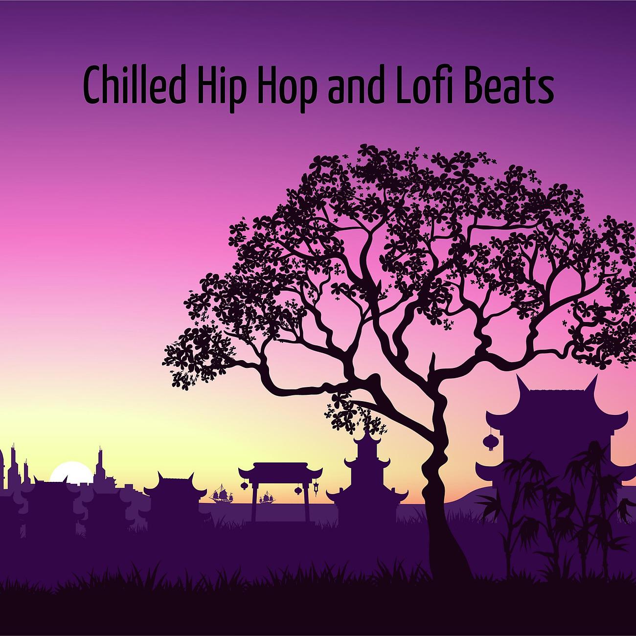 Постер альбома Chilled Hip Hop and Lofi Beats