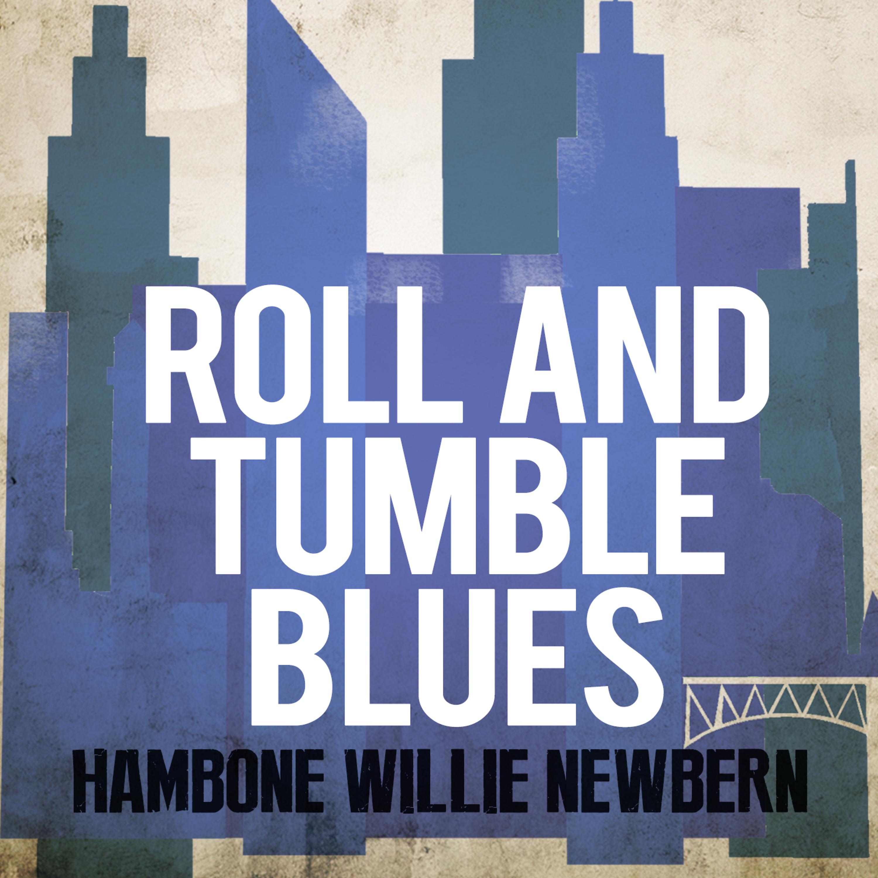 Постер альбома Roll and Tumble Blues