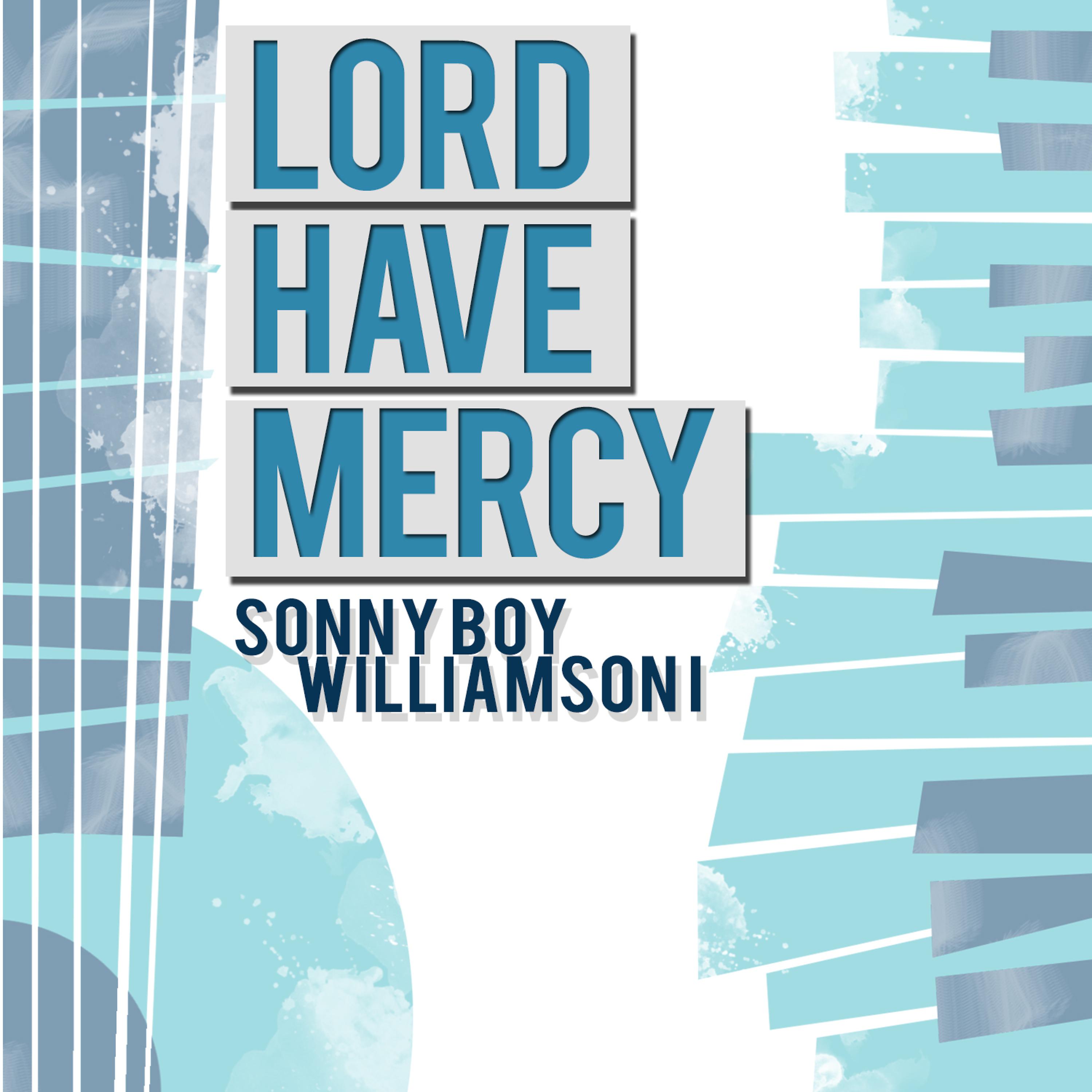 Постер альбома Lord Have Mercy