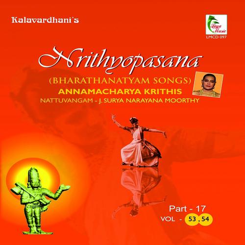 Постер альбома Bharathanatyam Songs: Nrithyopasana, Pt. 17