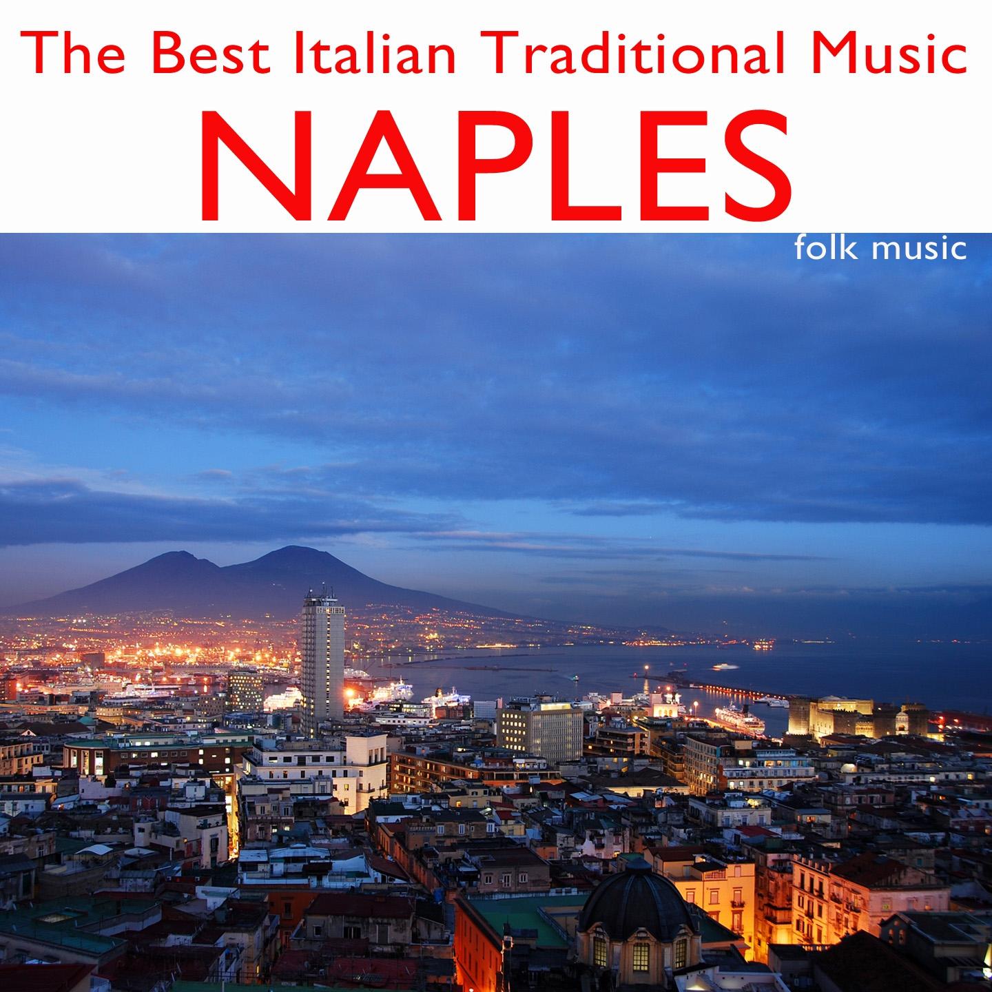 Постер альбома The Best Italian Traditional Music: Naples