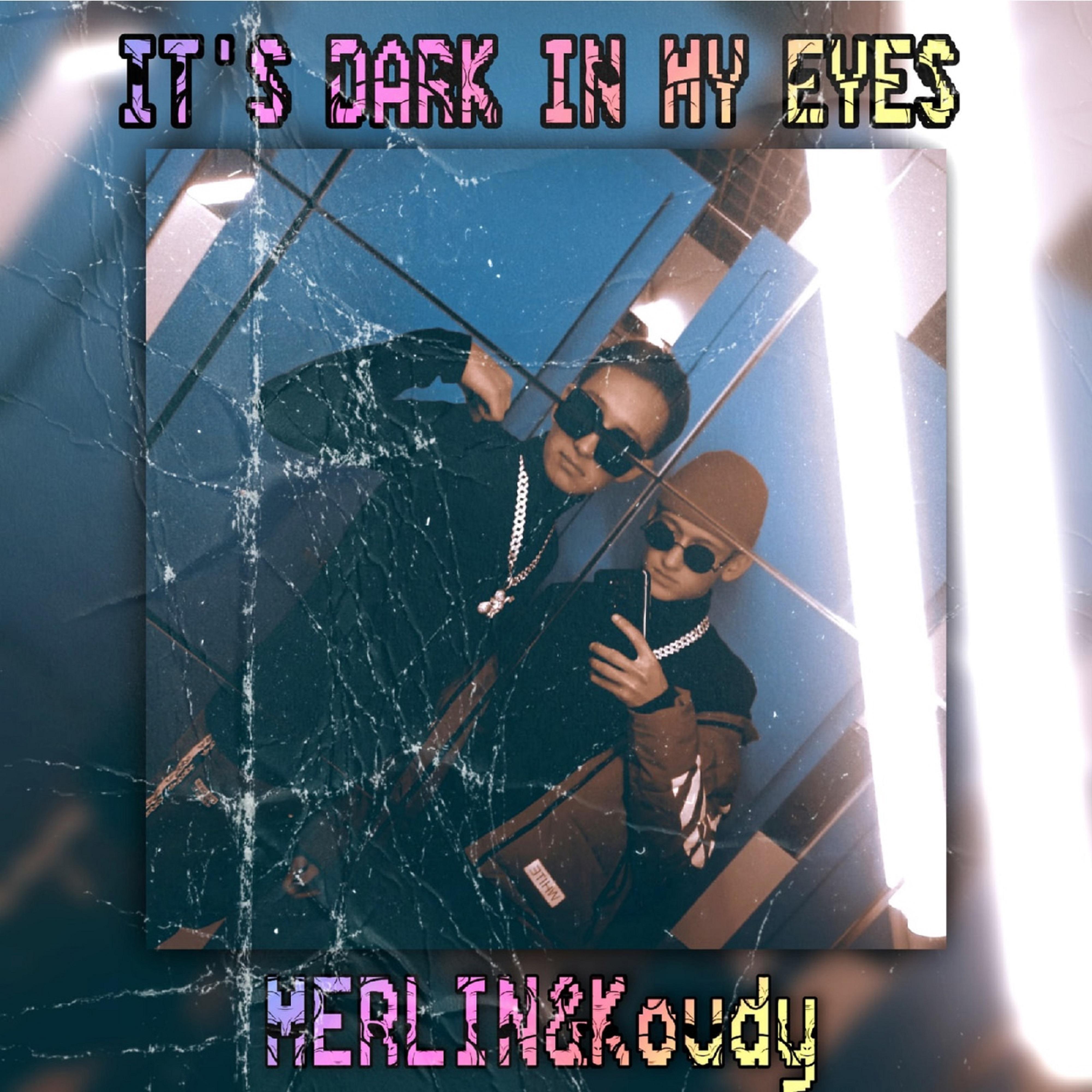 Постер альбома It's Dark in My Eyes
