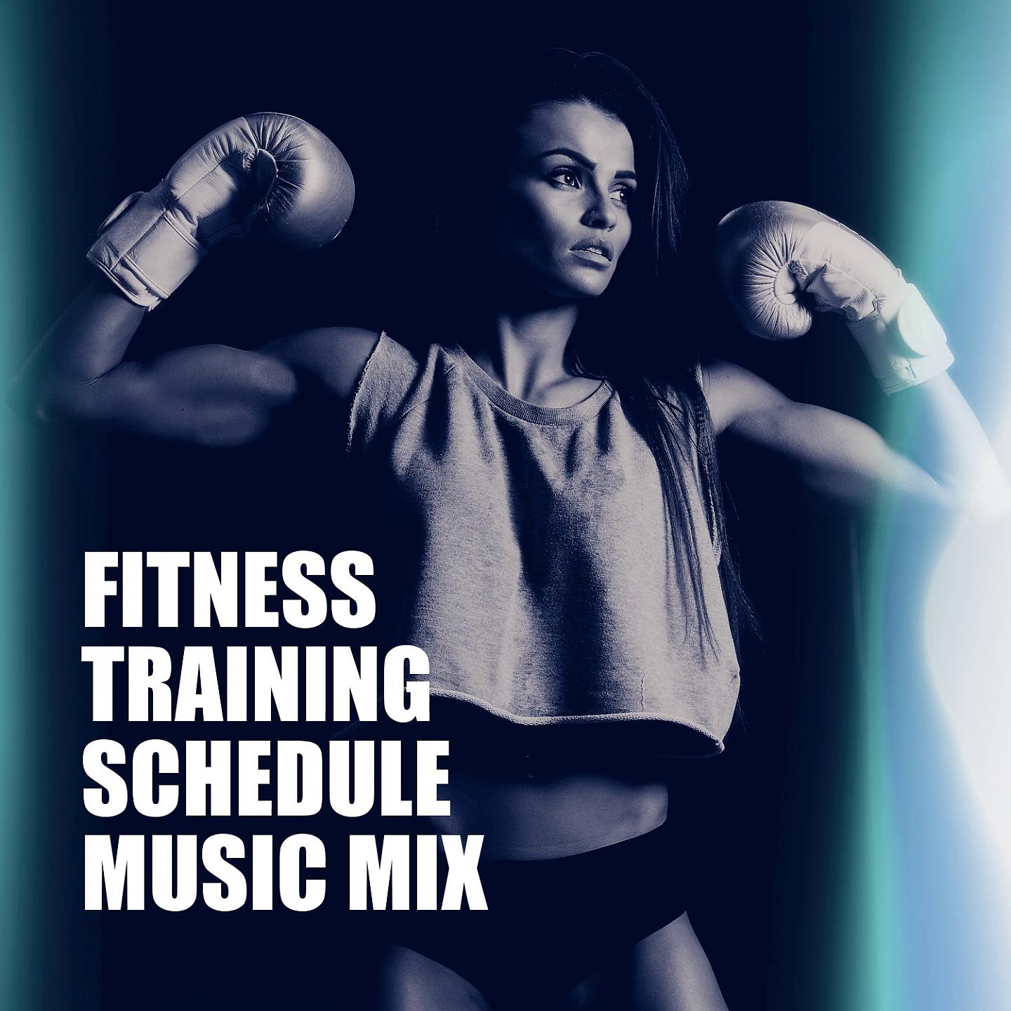 Постер альбома Fitness Training Schedule Music Mix