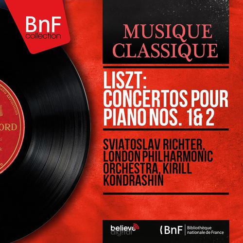 Постер альбома Liszt: Concertos pour piano Nos. 1 & 2 (Stereo Version)