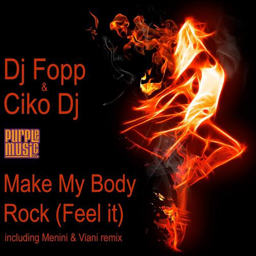 Постер альбома Make My Body Rock (Feel It)