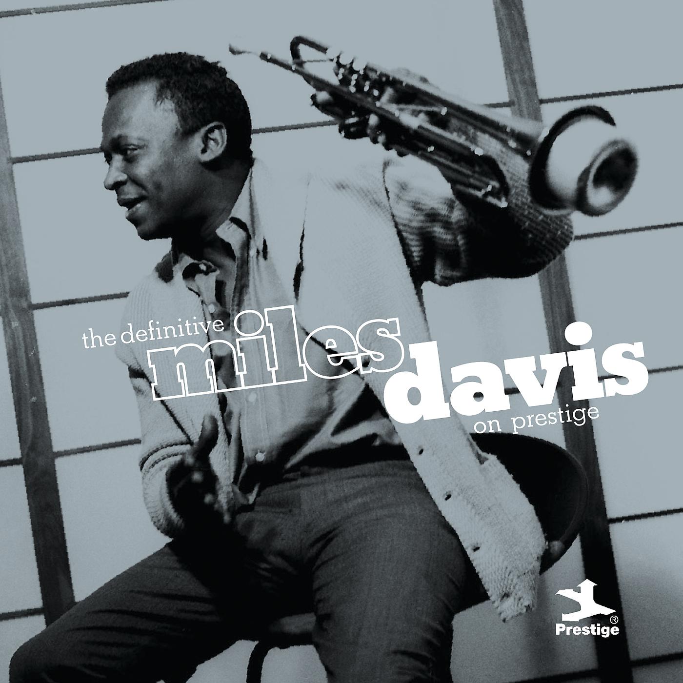 Постер альбома The Definitive Miles Davis on Prestige