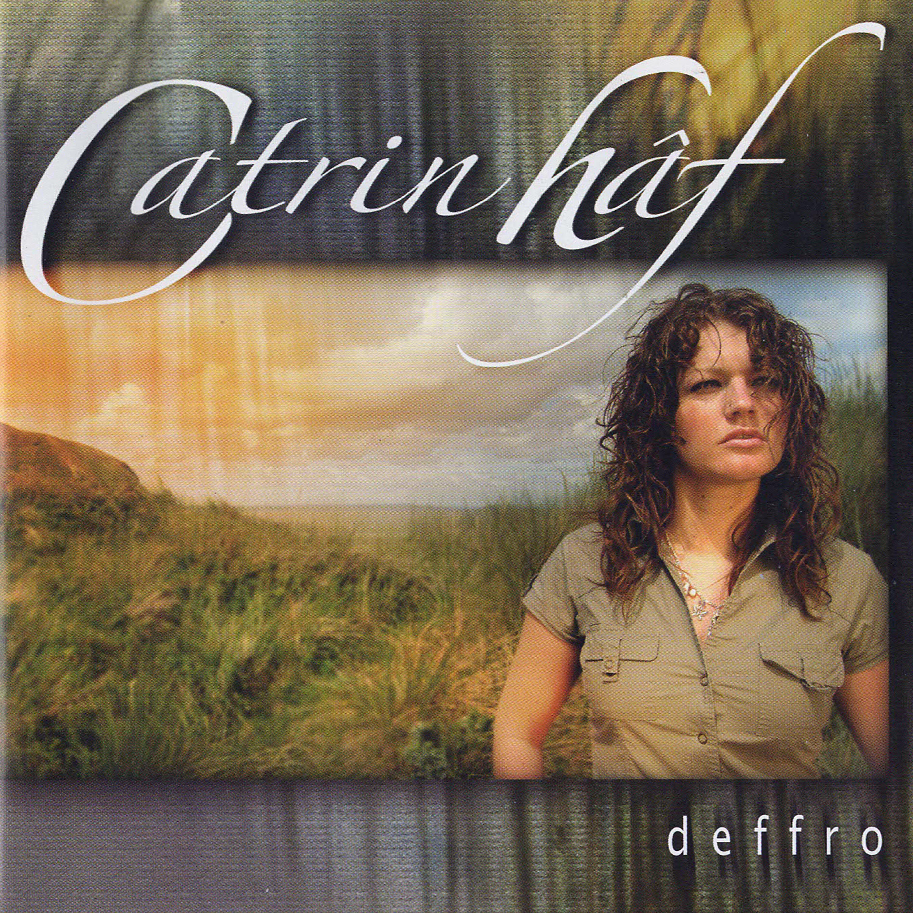 Catrin Haf - Y Glaw