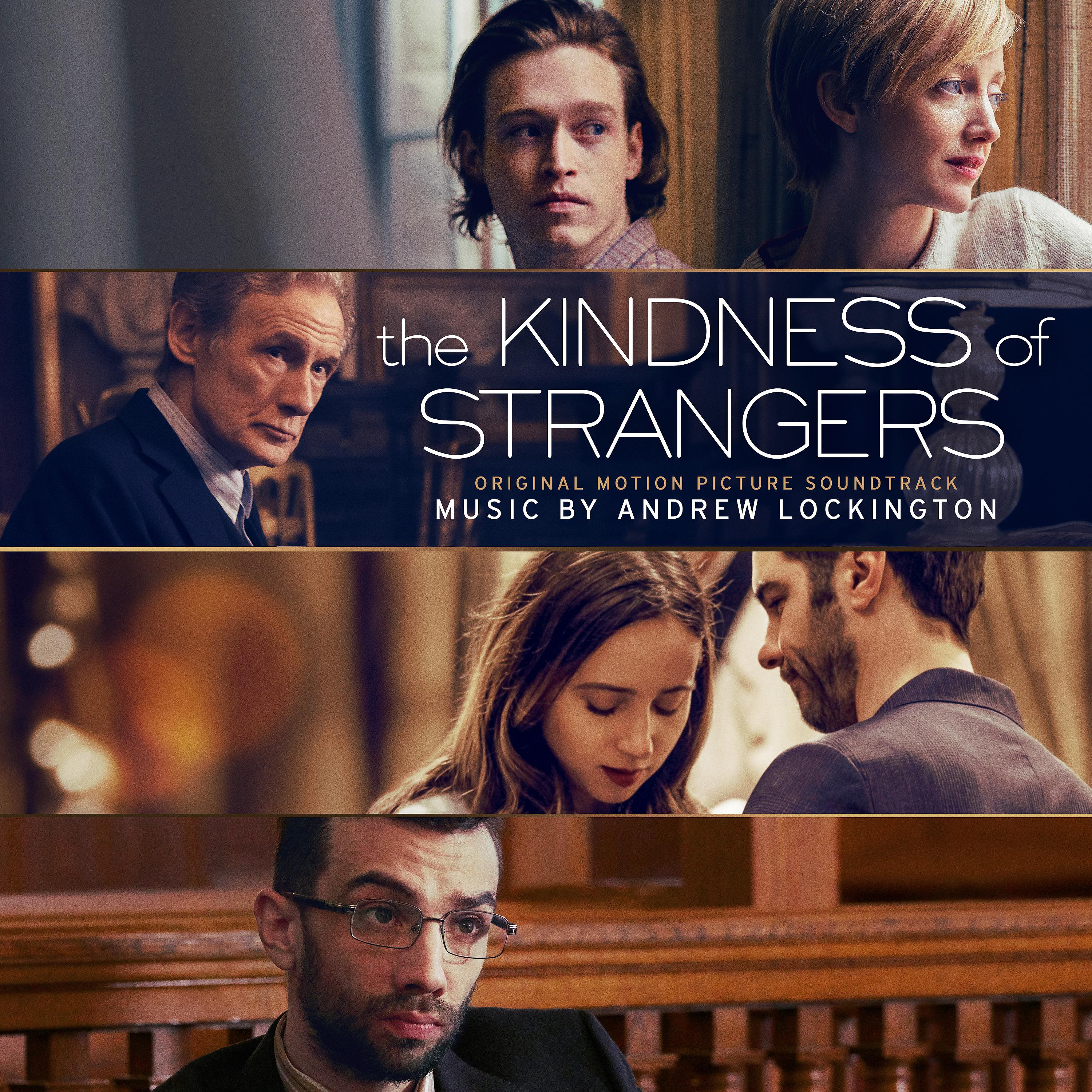 Постер альбома The Kindness of Strangers (Original Motion Picture Soundtrack)